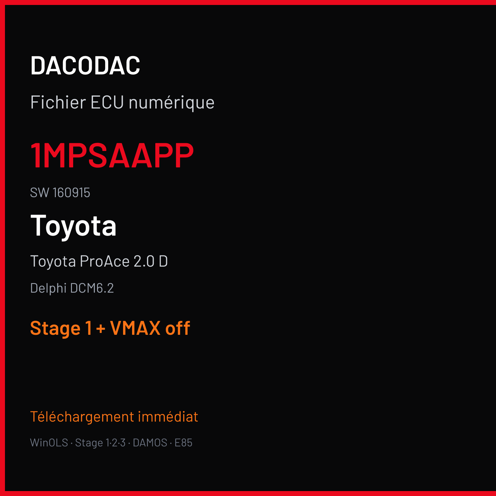 Toyota ProAce 2.0 D (2018) — Delphi DCM6.2 — 1MPSAAPP · 160915 — Stage 1 + VMAX off