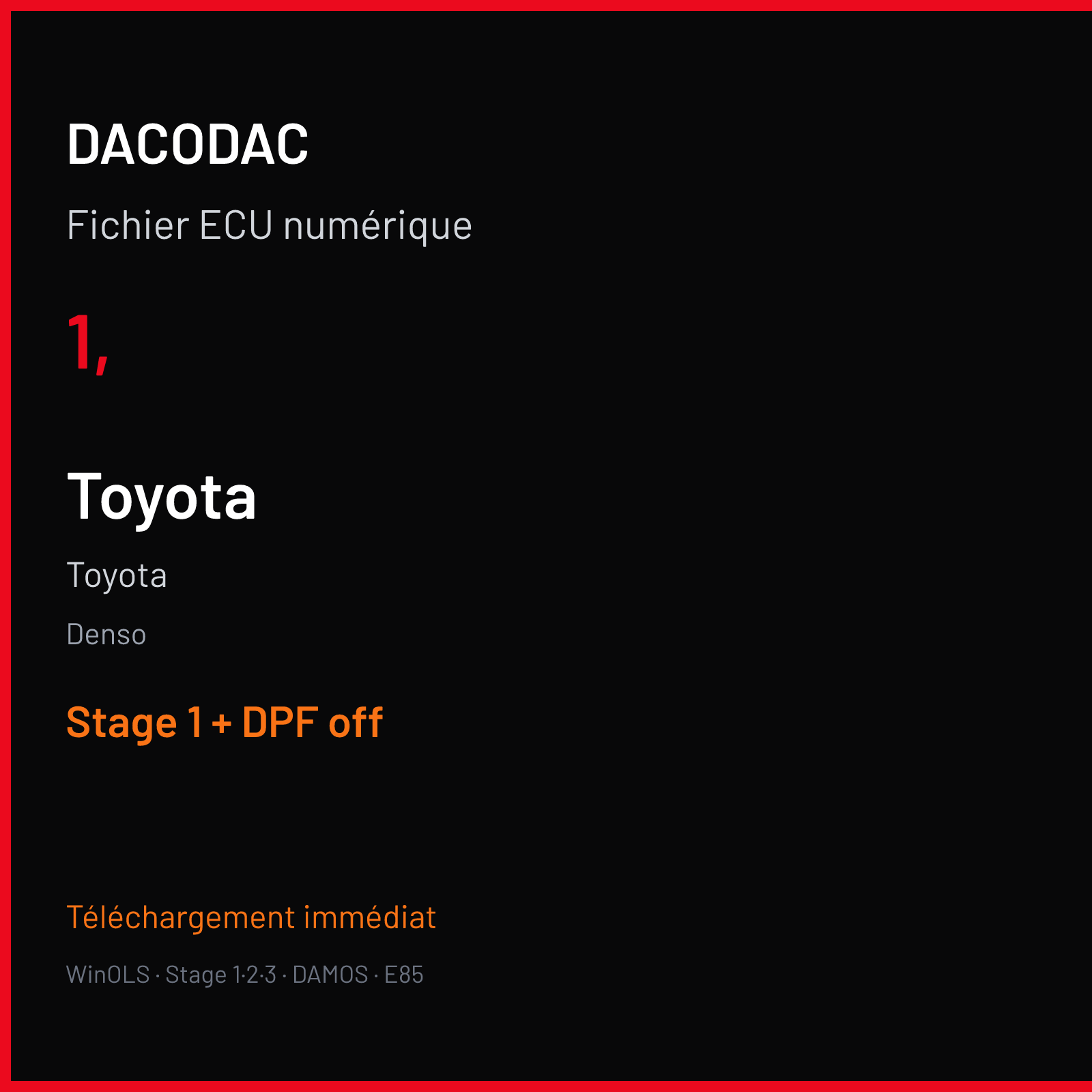 Toyota — Denso — 1, — Stage 1 + DPF off