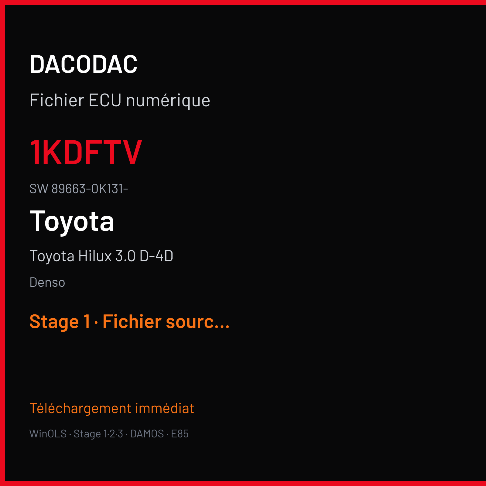 Toyota Hilux 3.0 D-4D 172 ch (2005) — Denso — 1KDFTV · 89663-0K131- · RX703200 — Stage 1