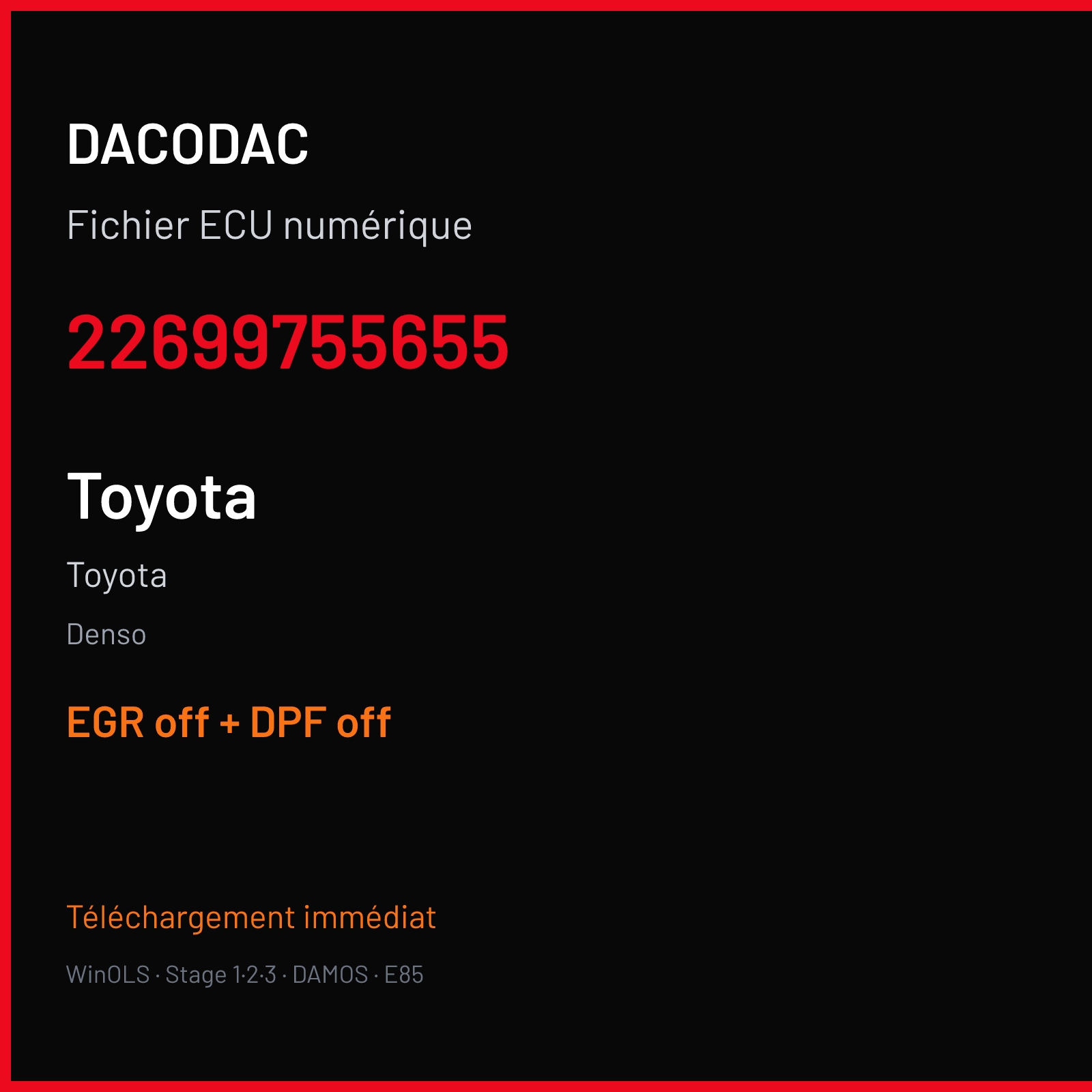 Toyota — Denso — 22699755655 — EGR off + DPF off