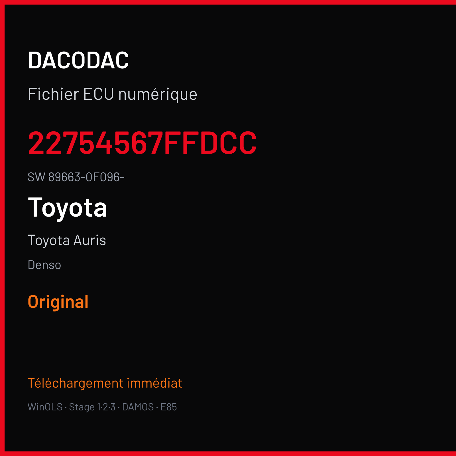 Toyota Auris 177 ch — Denso — 22754567FFDCC · 89663-0F096- · 22754567FFFCC . — Original