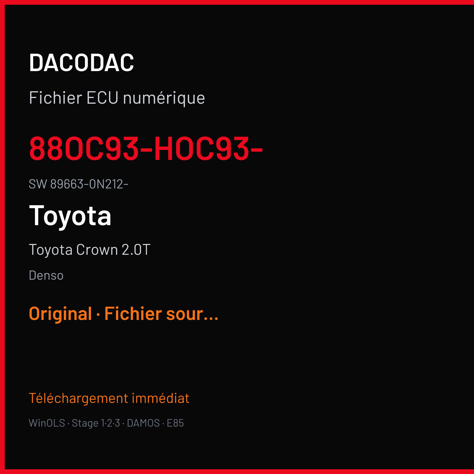 Toyota Crown 2.0T 235 ch (2014) — Denso — 88OC93-HOC93- · 89663-0N212- — Original