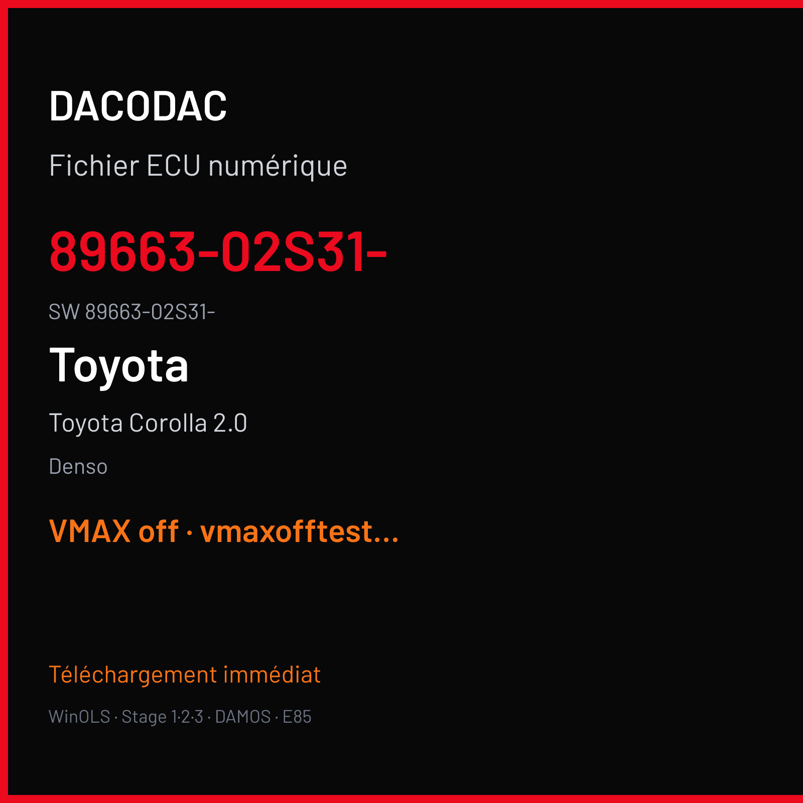 Toyota Corolla 2.0 150 ch (2014) — Denso — 89663-02S31- · 89663-02S31- · 302S3100 NEC — VMAX off
