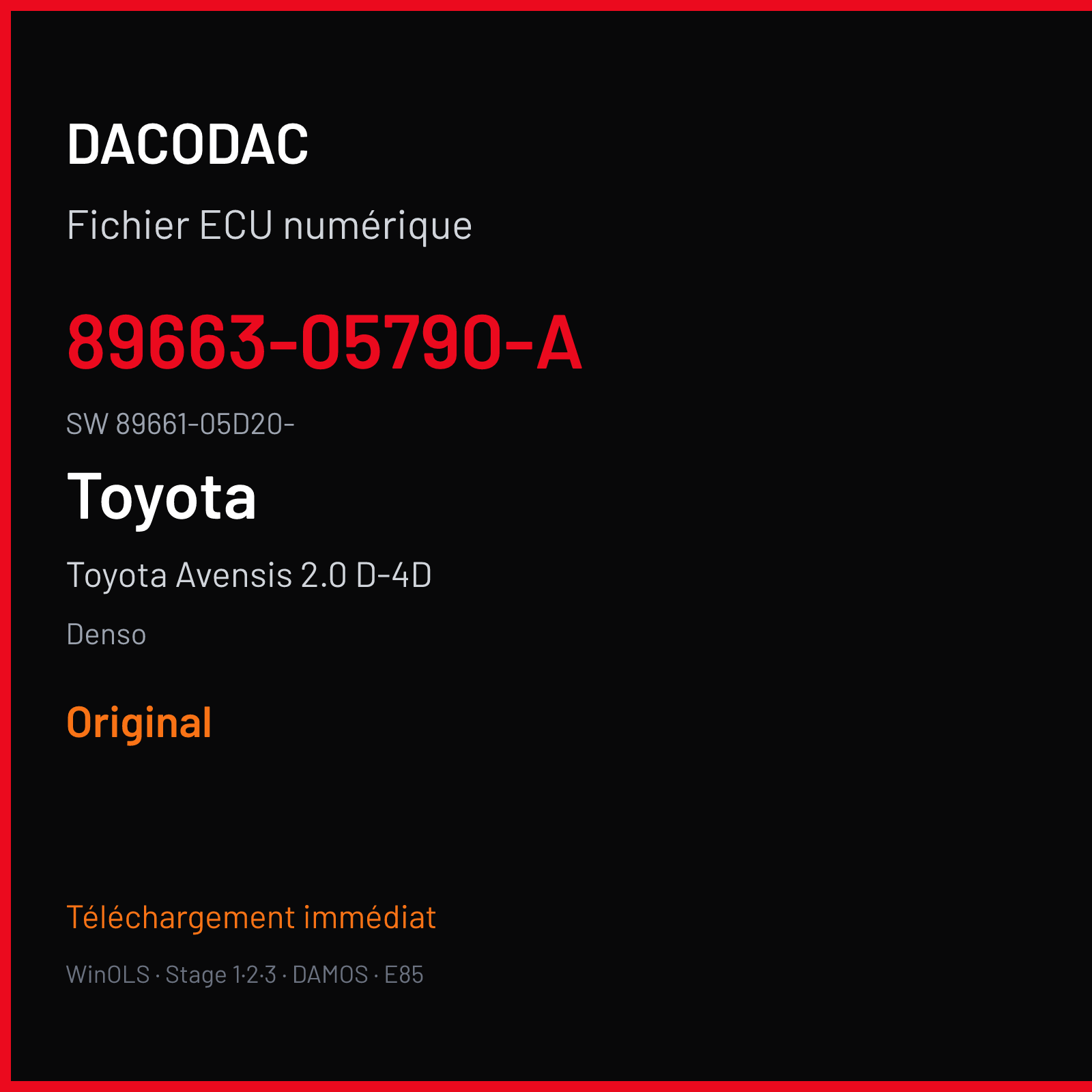 Toyota Avensis 2.0 D-4D 126 ch (2010) — Denso — 89663-05790-A · 89661-05D20- · 30579000 76F00XX — Original