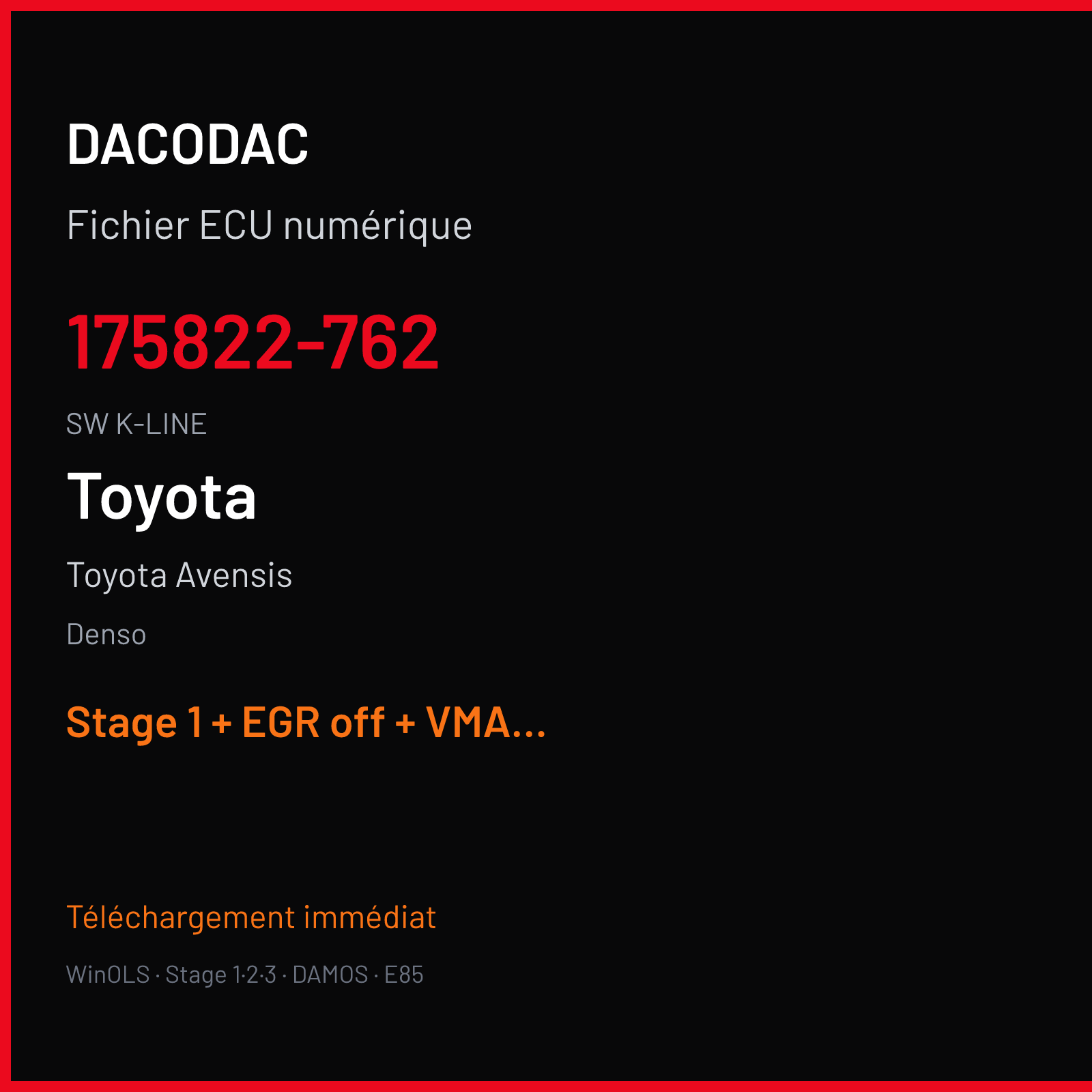 Toyota Avensis (2007) — Denso — 175822-762 · K-LINE — Stage 1 + EGR off + VMAX off