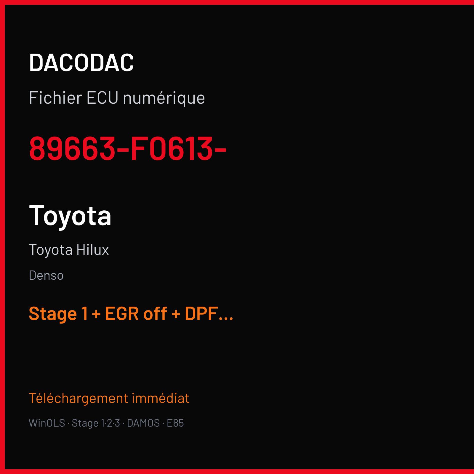 Toyota Hilux (2017) — Denso — 89663-F0613- — Stage 1 + EGR off + DPF off + VMAX off