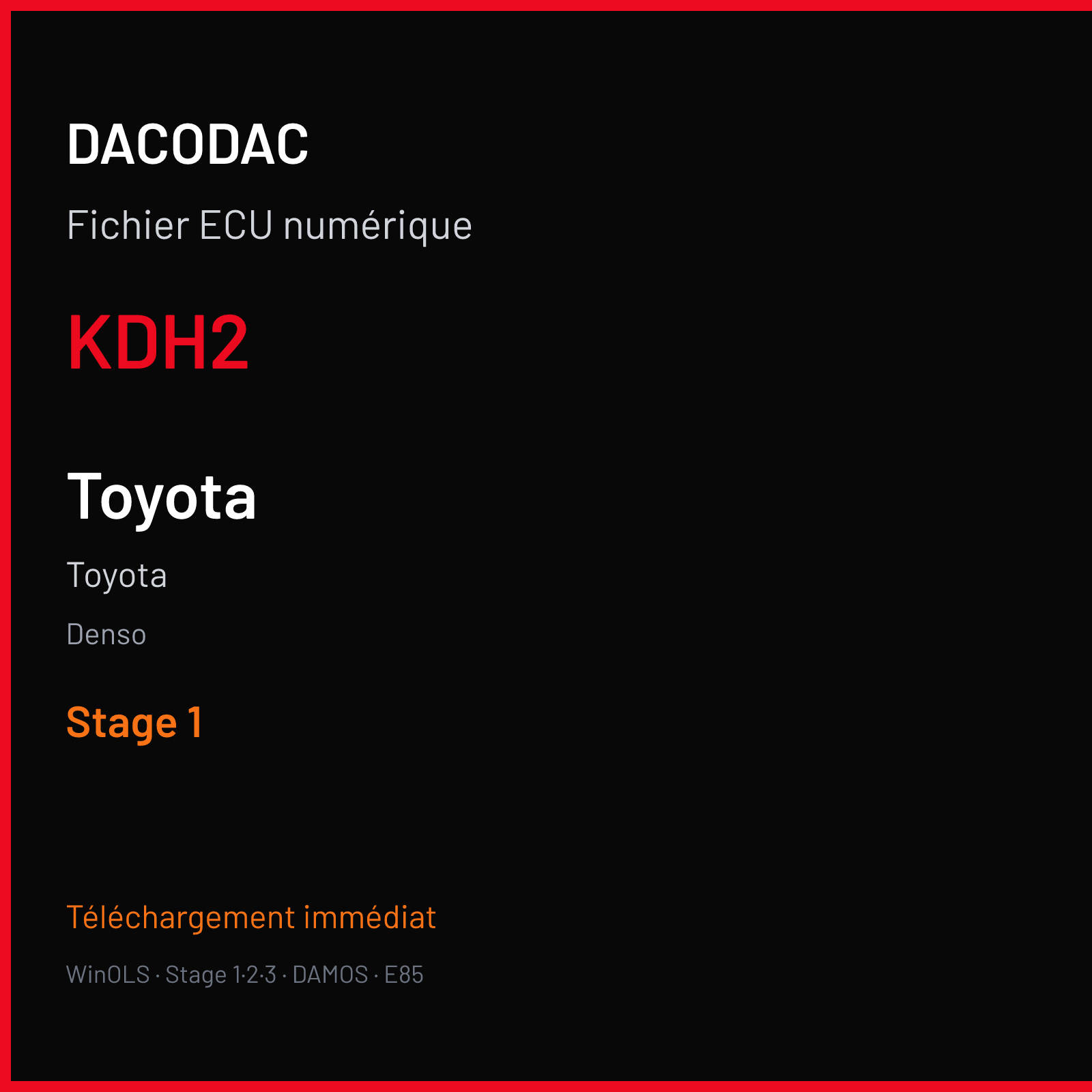 Toyota (2016) — Denso — KDH2 — Stage 1