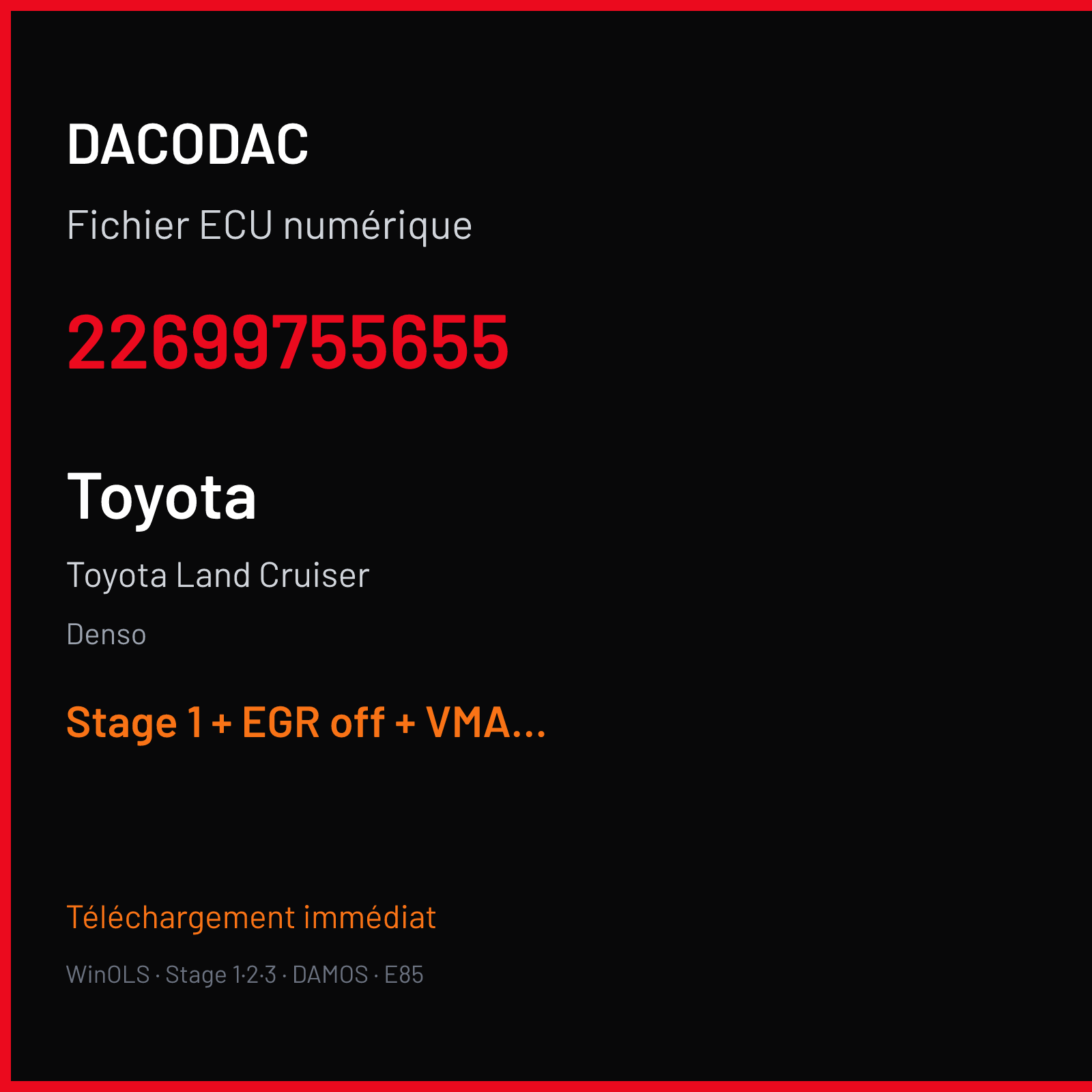 Toyota Land Cruiser — Denso — 22699755655 — Stage 1 + EGR off + VMAX off
