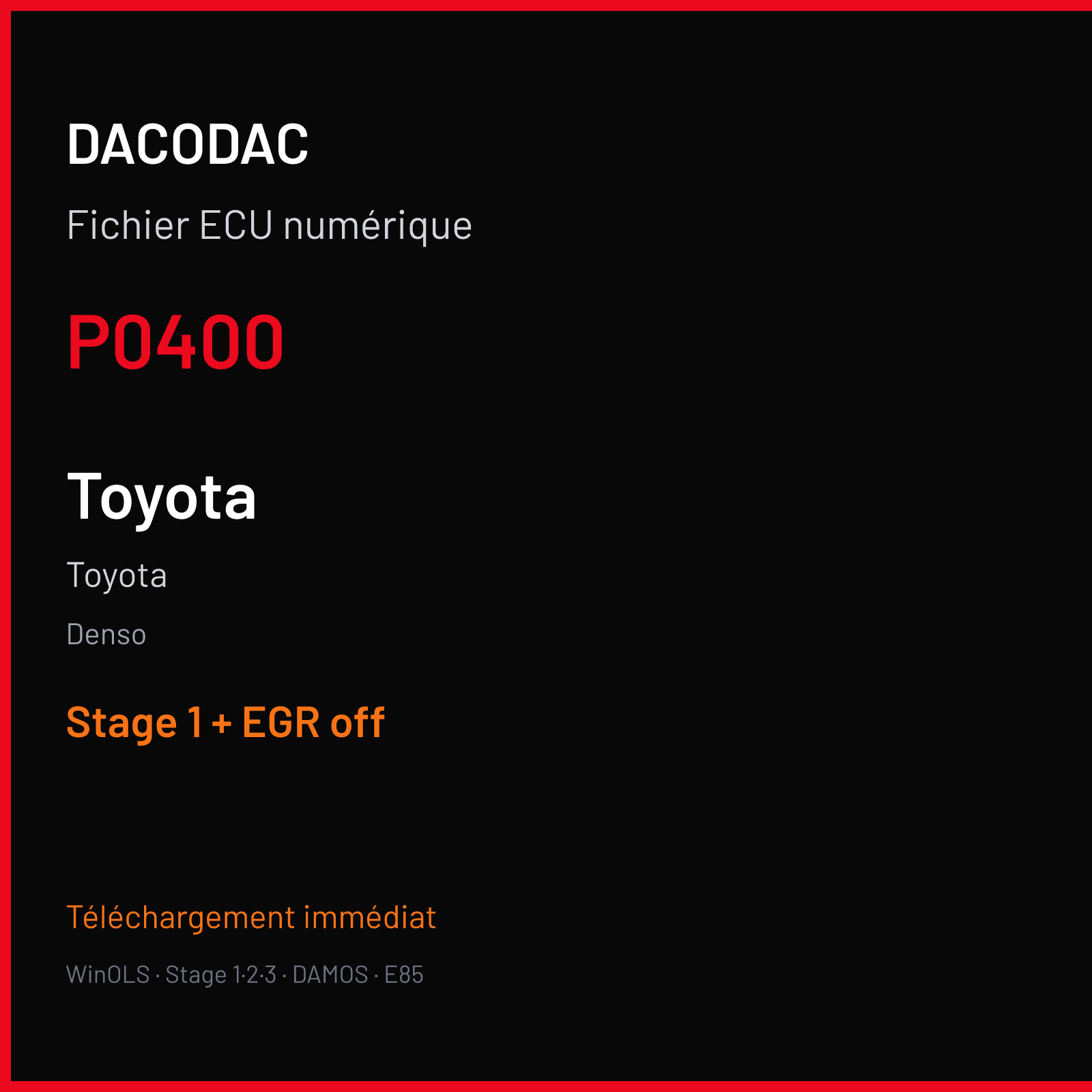 Toyota — Denso — P0400 — Stage 1 + EGR off