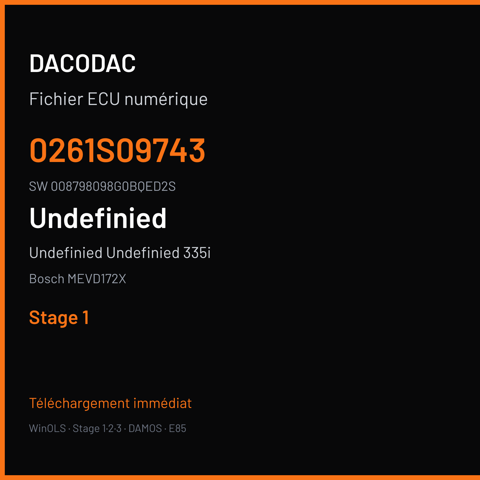 Undefinied Undefinied 335i 306 ch (2010) — Bosch MEVD172X — 0261S09743 · 008798098G0BQED2S · 533822 — Stage 1