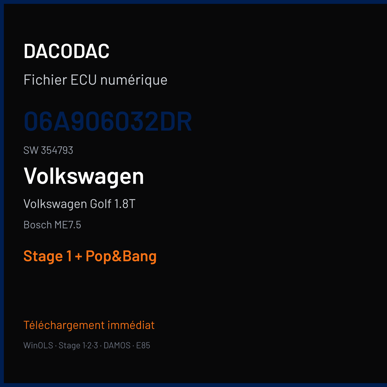 Volkswagen Golf 1.8T — Bosch ME7.5 — 06A906032DR · 354793 — Stage 1 + Pop&Bang