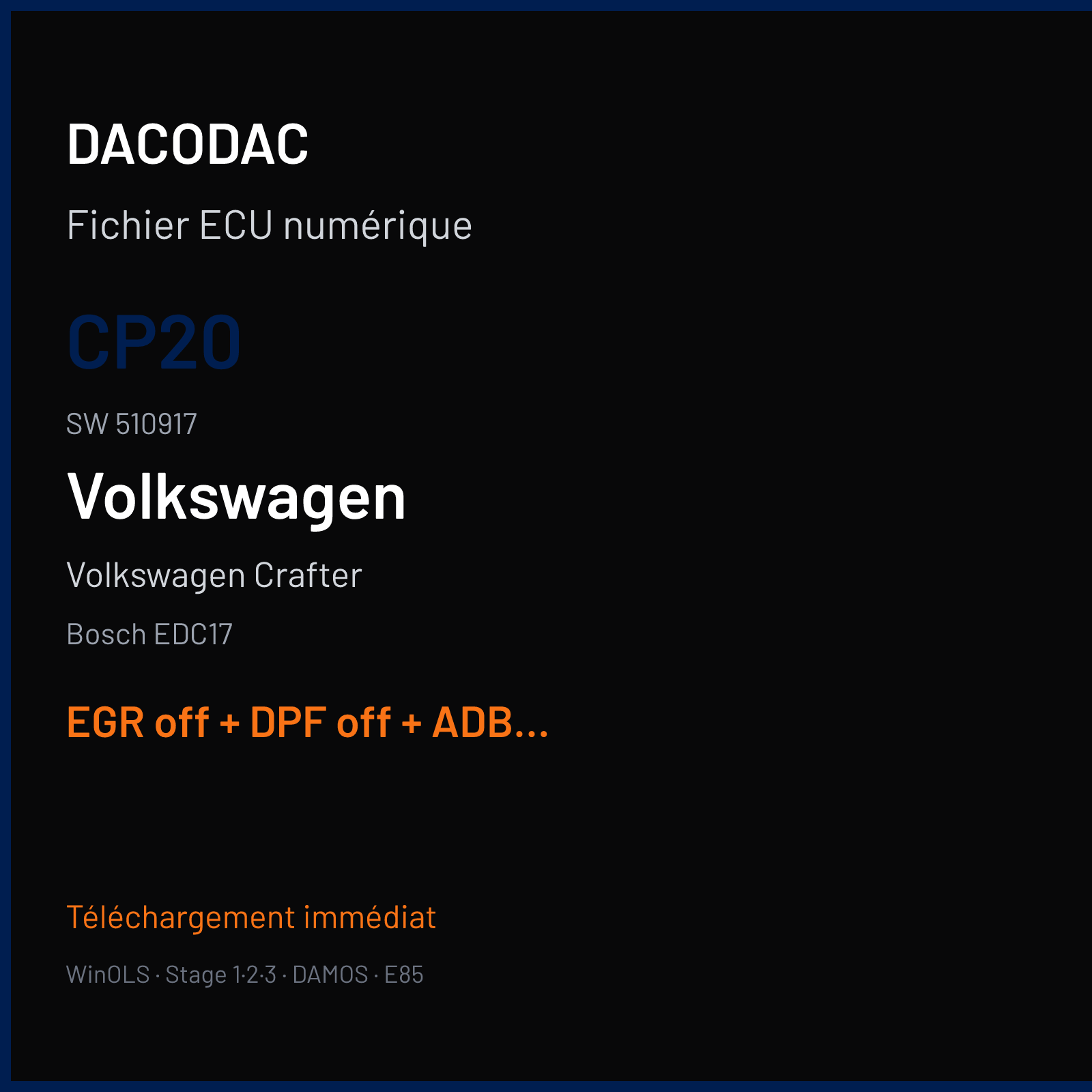 Volkswagen Crafter — Bosch EDC17 — CP20 · 510917 — EGR off + DPF off + ADBLUE off