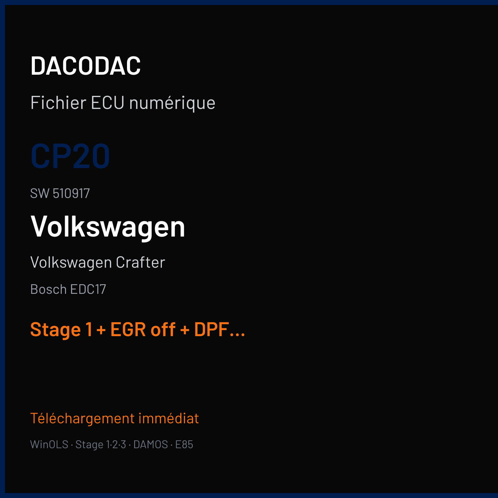 Volkswagen Crafter — Bosch EDC17 — CP20 · 510917 — Stage 1 + EGR off + DPF off