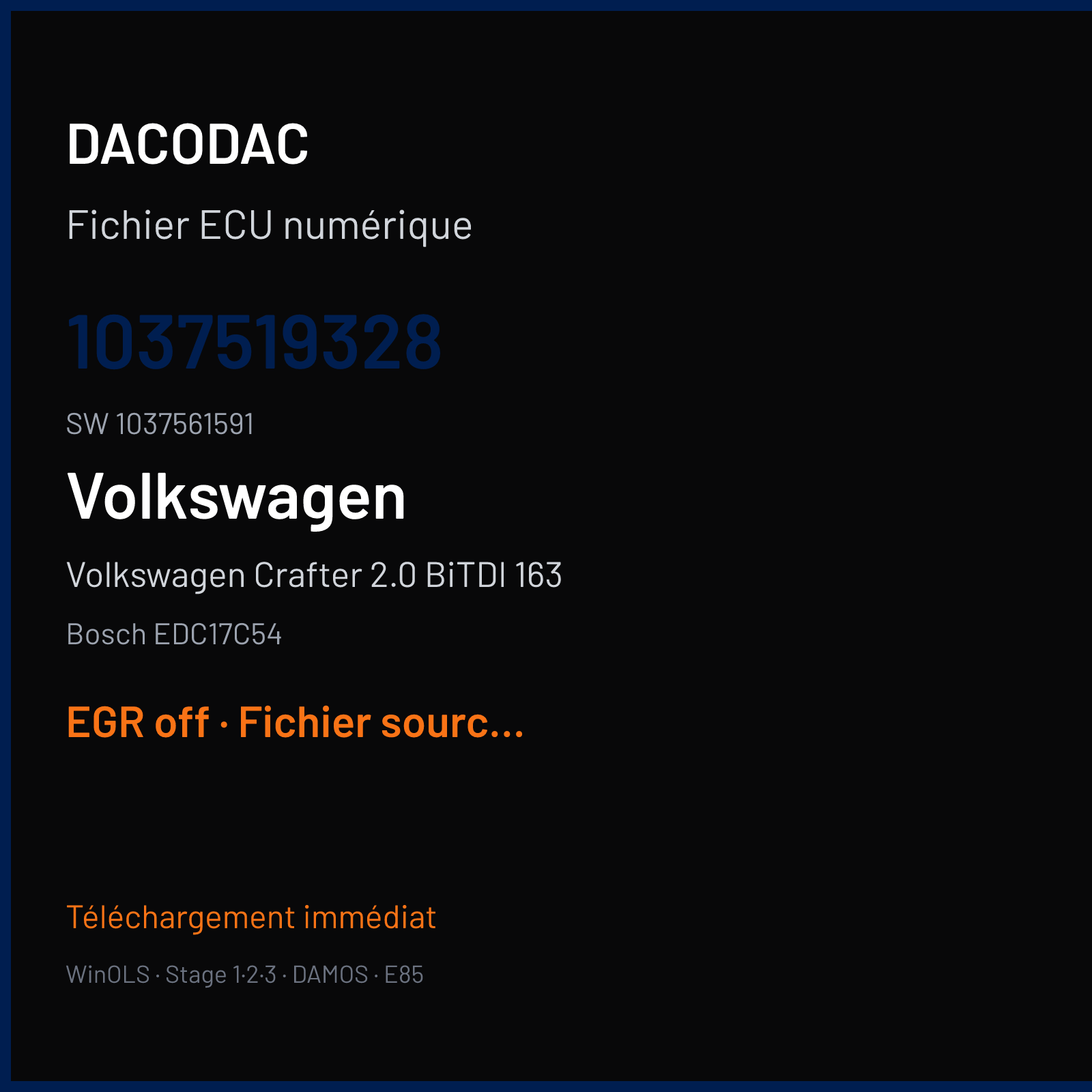Volkswagen Crafter 2.0 BiTDI 163 163 ch (2012) — Bosch EDC17C54 — 1037519328 · 1037561591 · 1037519334 — EGR off