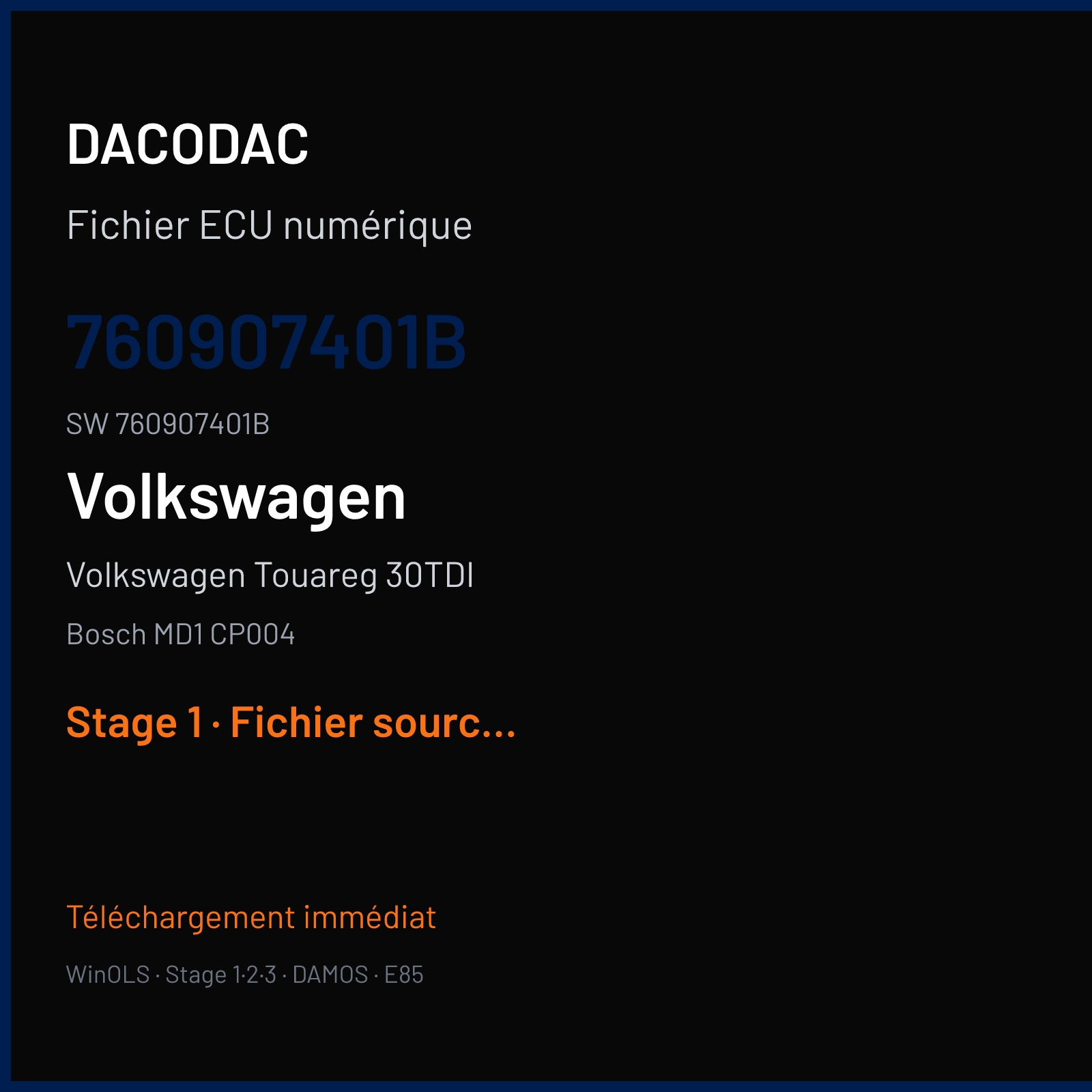 Volkswagen Touareg 30TDI 249 ch (2020) — Bosch MD1 CP004 — 760907401B · 760907401B · 032587 — Stage 1