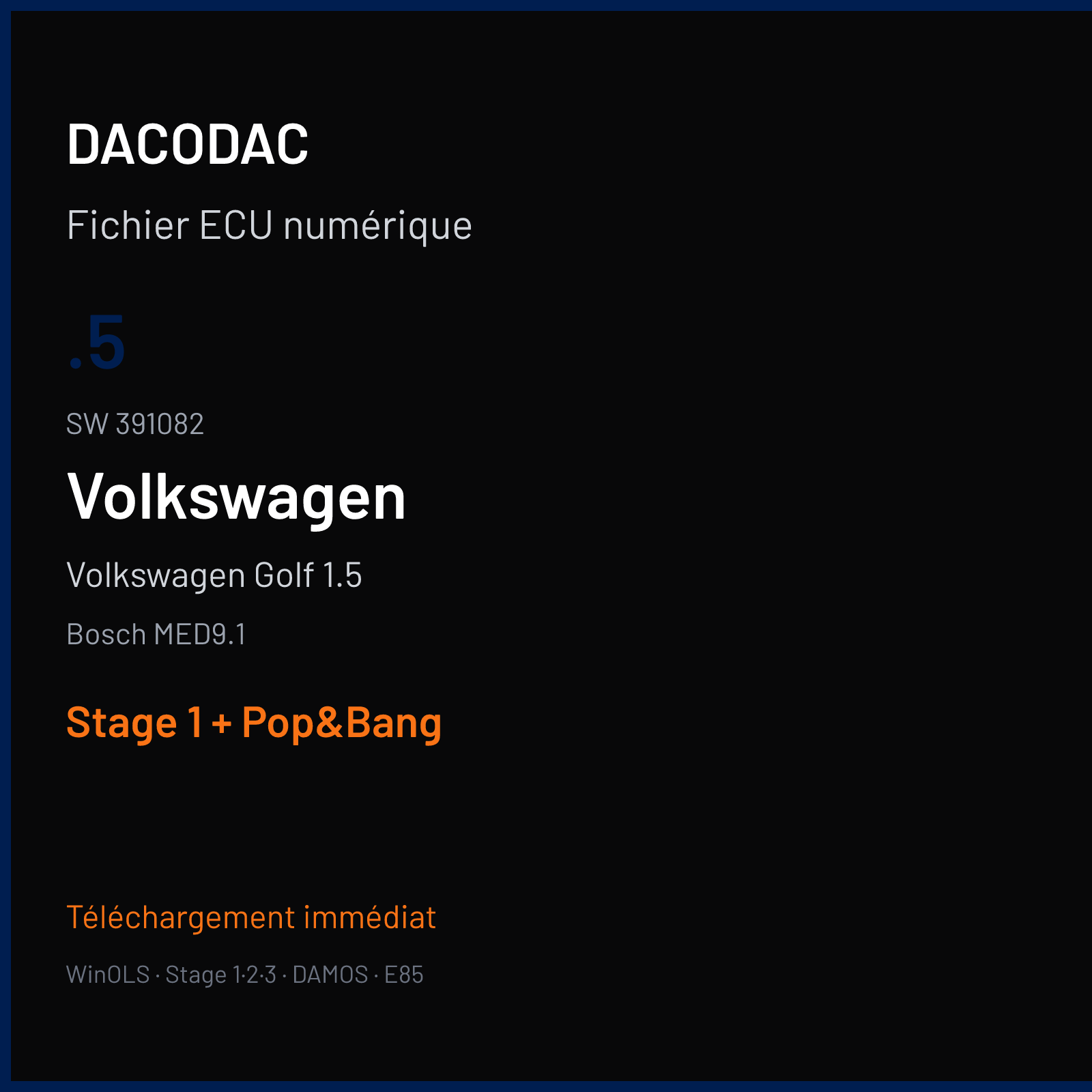 Volkswagen Golf 1.5 — Bosch MED9.1 — .5 · 391082 — Stage 1 + Pop&Bang