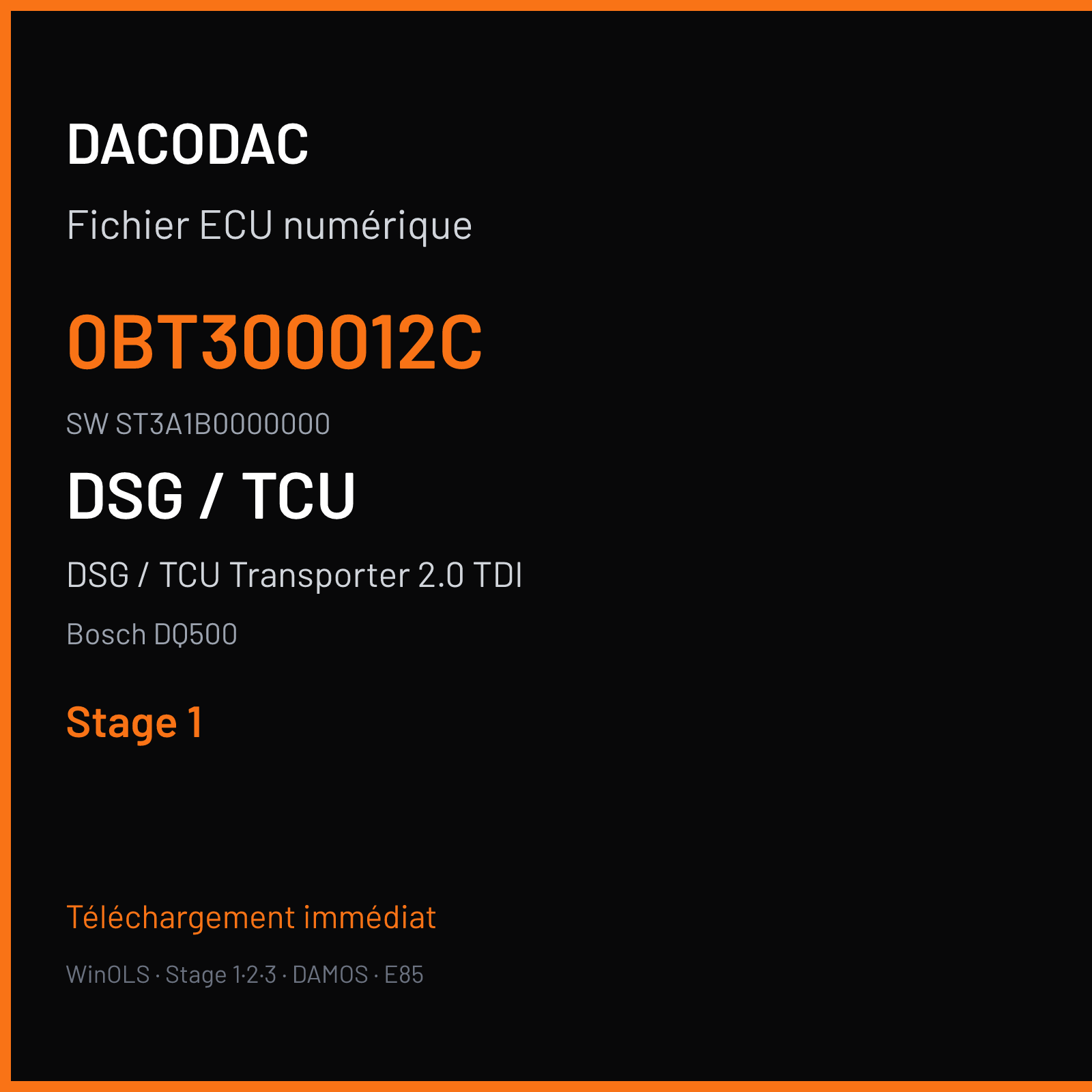 DSG / TCU Transporter 2.0 TDI (2019) — Bosch DQ500 — 0BT300012C · ST3A1B0000000 — Stage 1