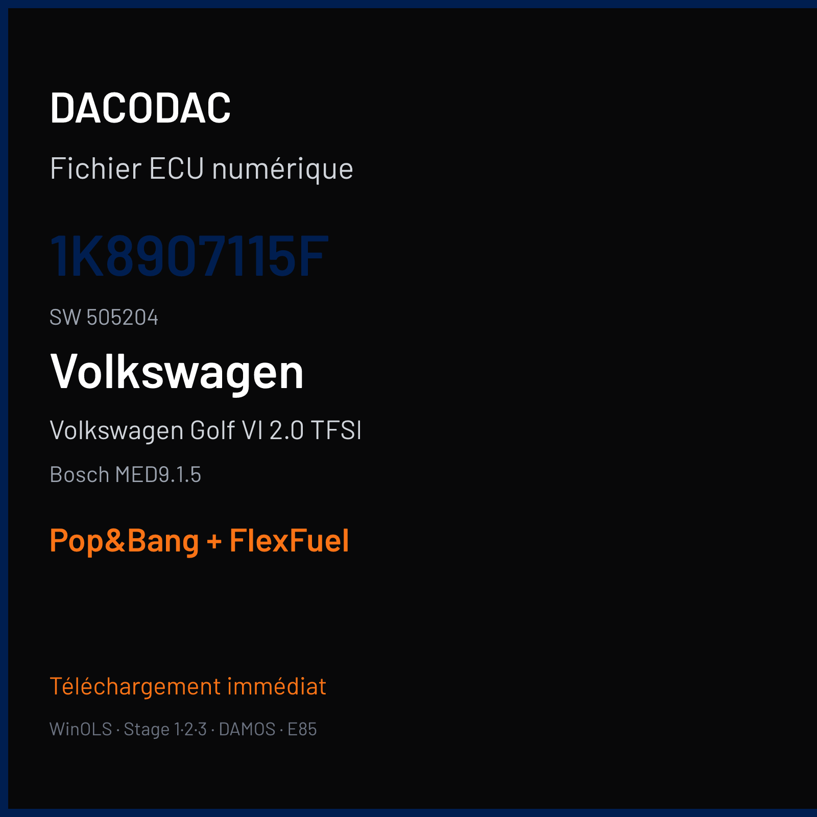 Volkswagen Golf VI 2.0 TFSI — Bosch MED9.1.5 — 1K8907115F · 505204 — Pop&Bang + FlexFuel