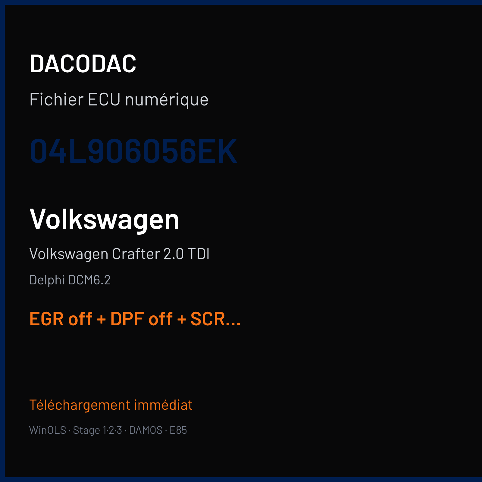 Volkswagen Crafter 2.0 TDI (2017) — Delphi DCM6.2 — 04L906056EK — EGR off + DPF off + SCR off + DTC off