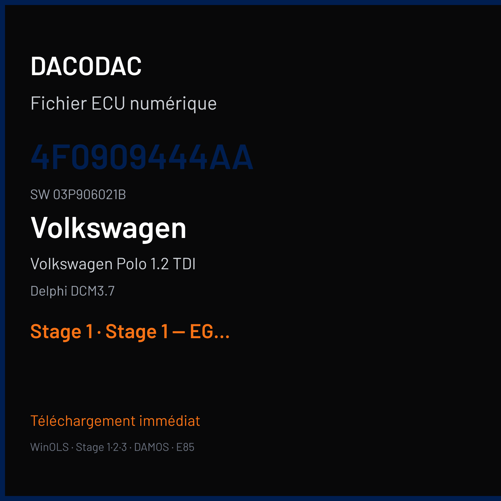 Volkswagen Polo 1.2 TDI 75 ch (2016) — Delphi DCM3.7 — 4F0909444AA · 03P906021B · U10B3622 DELIV 1 — Stage 1