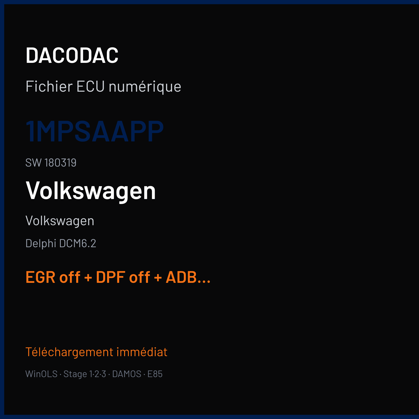 Volkswagen — Delphi DCM6.2 — 1MPSAAPP · 180319 — EGR off + DPF off + ADBLUE off