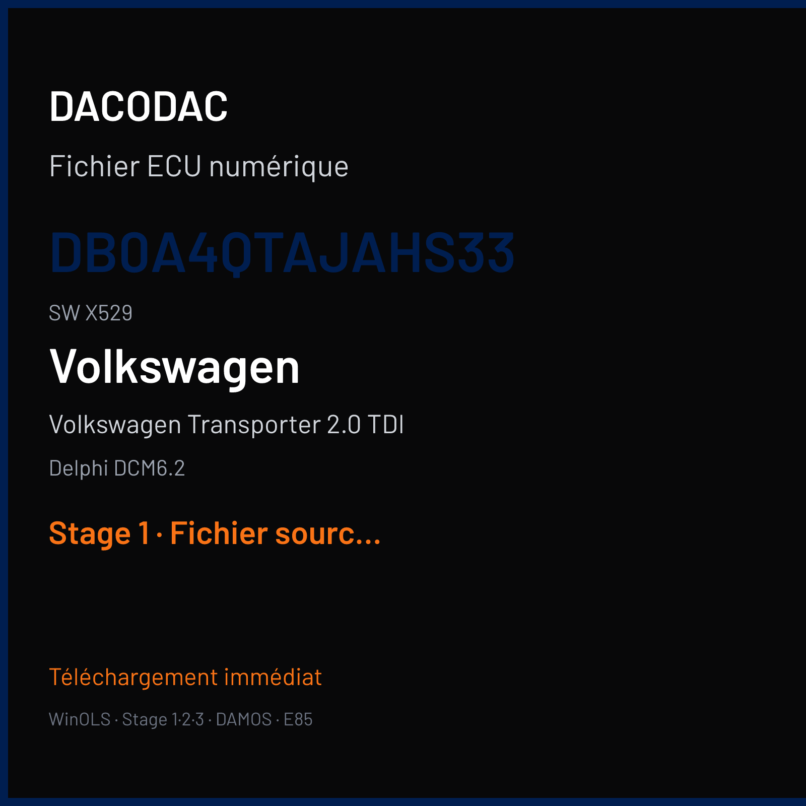 Volkswagen Transporter 2.0 TDI (2016) — Delphi DCM6.2 — DB0A4QTAJAHS33 · X529 — Stage 1