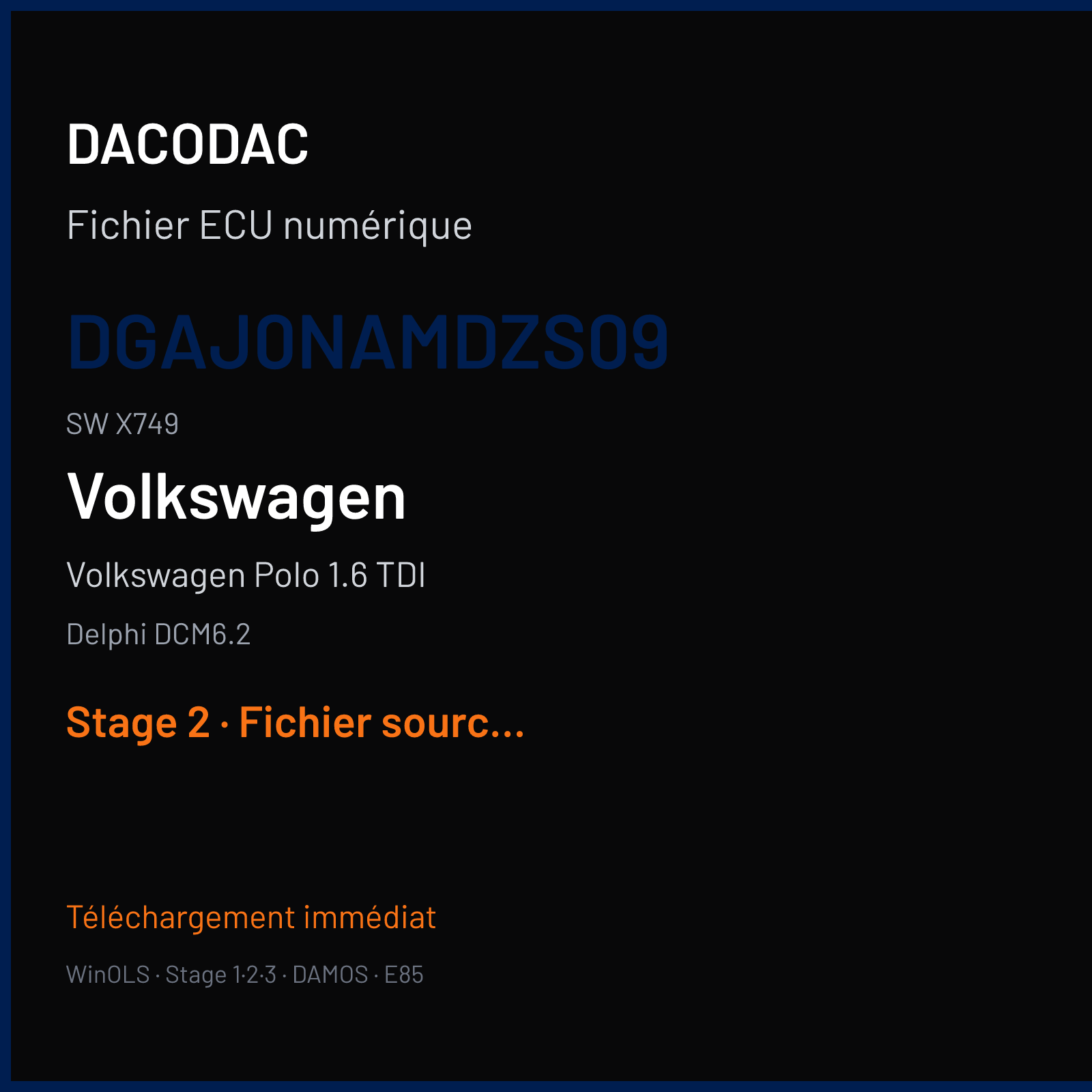 Volkswagen Polo 1.6 TDI (2018) — Delphi DCM6.2 — DGAJ0NAMDZS09 · X749 — Stage 2