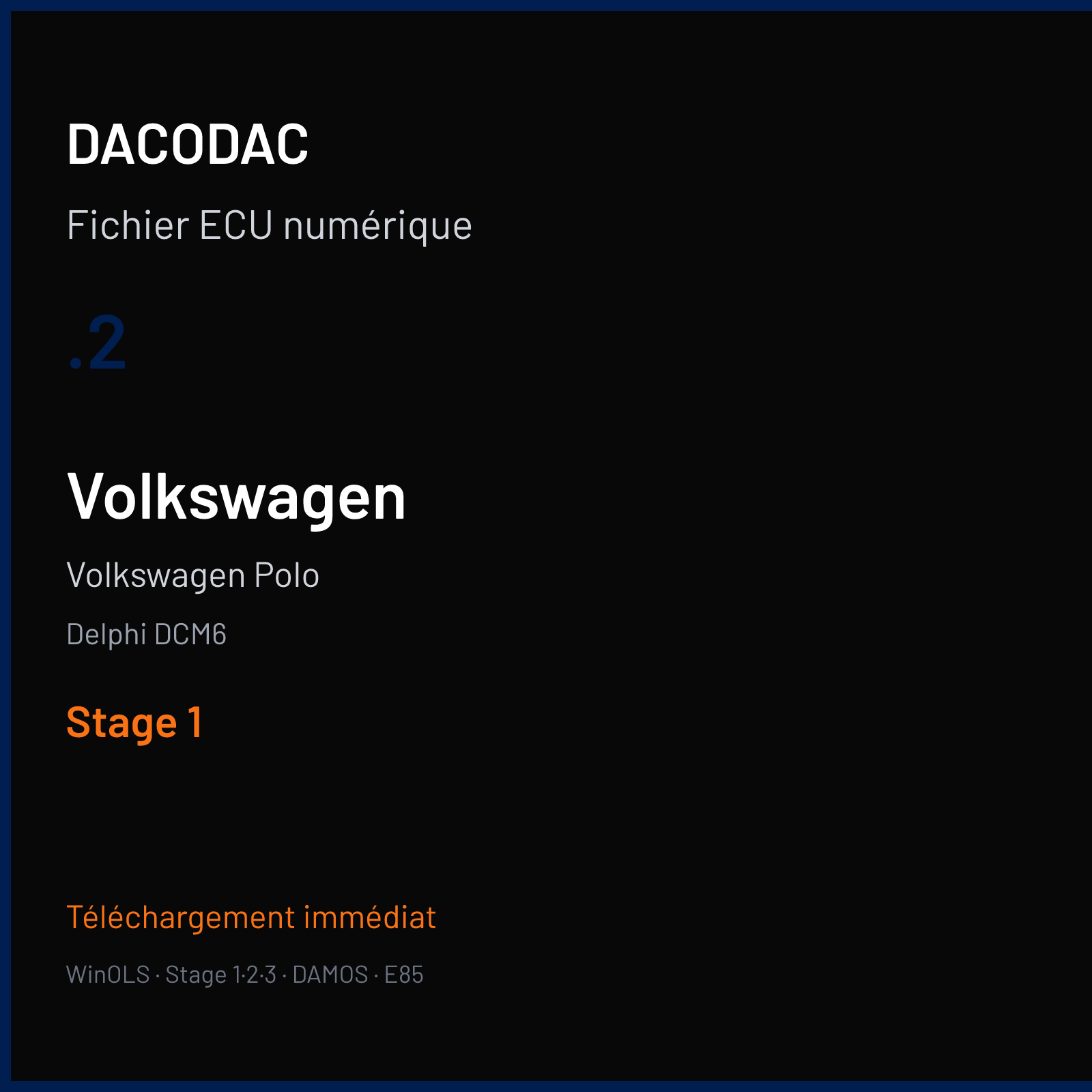 Volkswagen Polo — Delphi DCM6 — .2 — Stage 1
