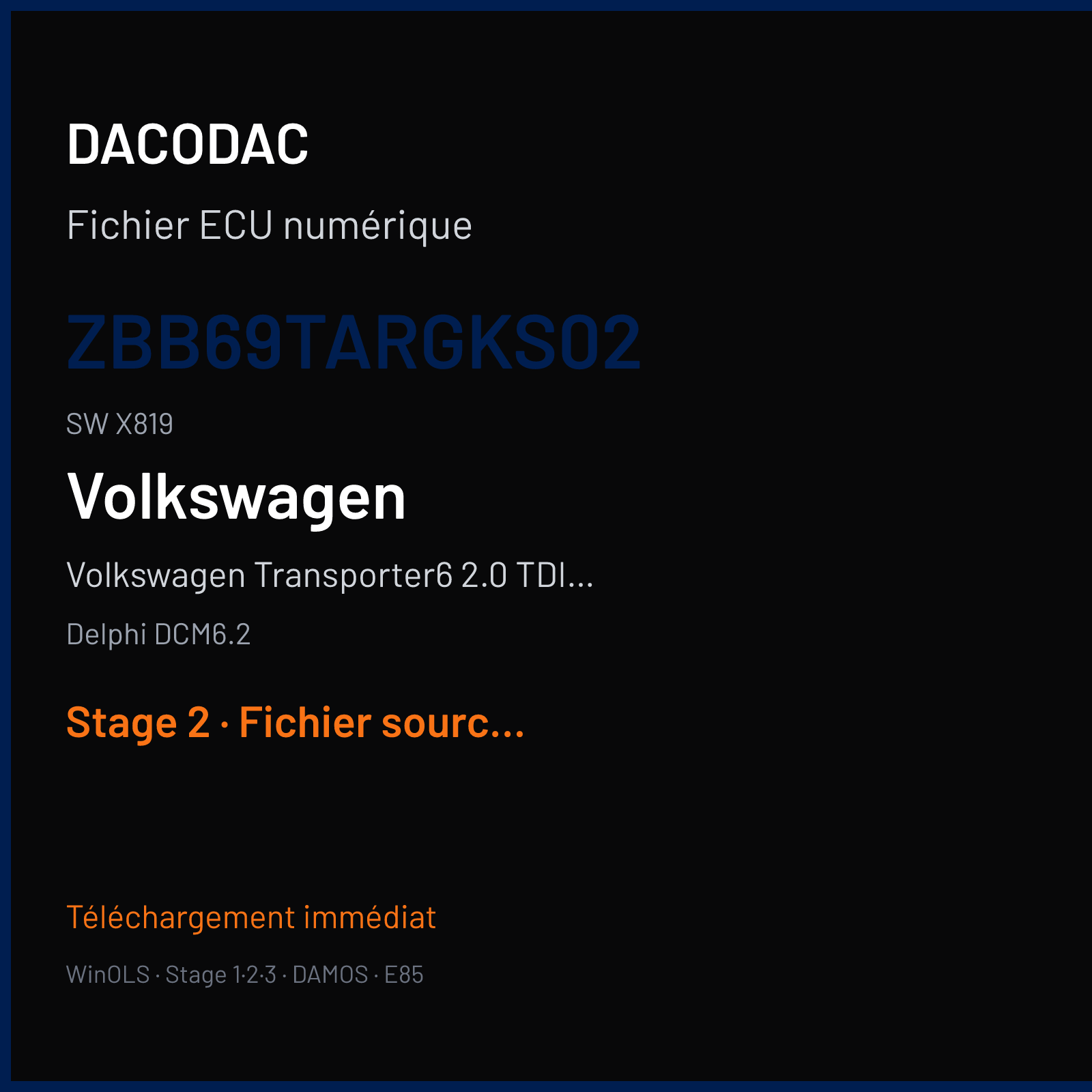Volkswagen Transporter6 2.0 TDI CR (2019) — Delphi DCM6.2 — ZBB69TARGKS02 · X819 — Stage 2