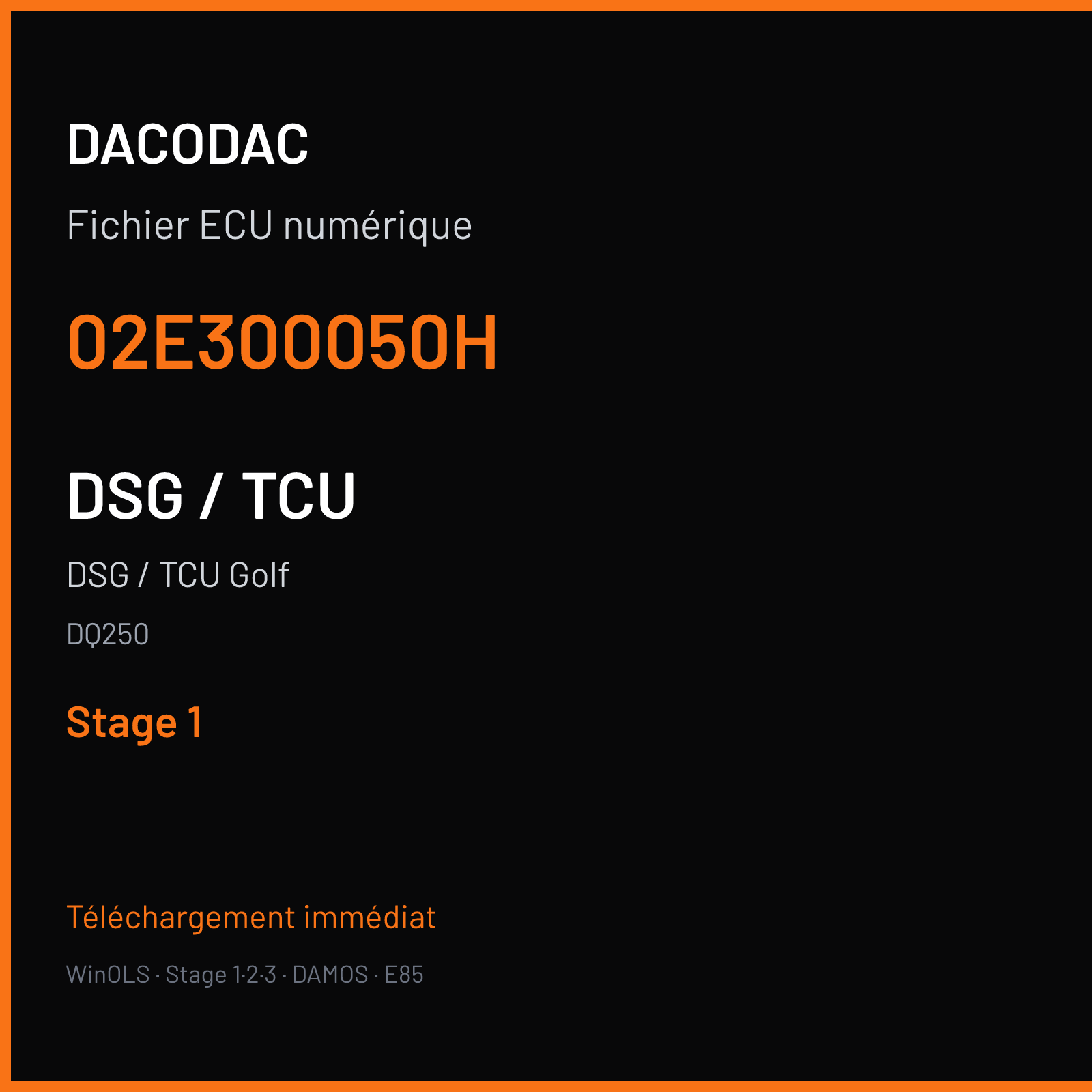 DSG / TCU Golf — DQ250 — 02E300050H — Stage 1
