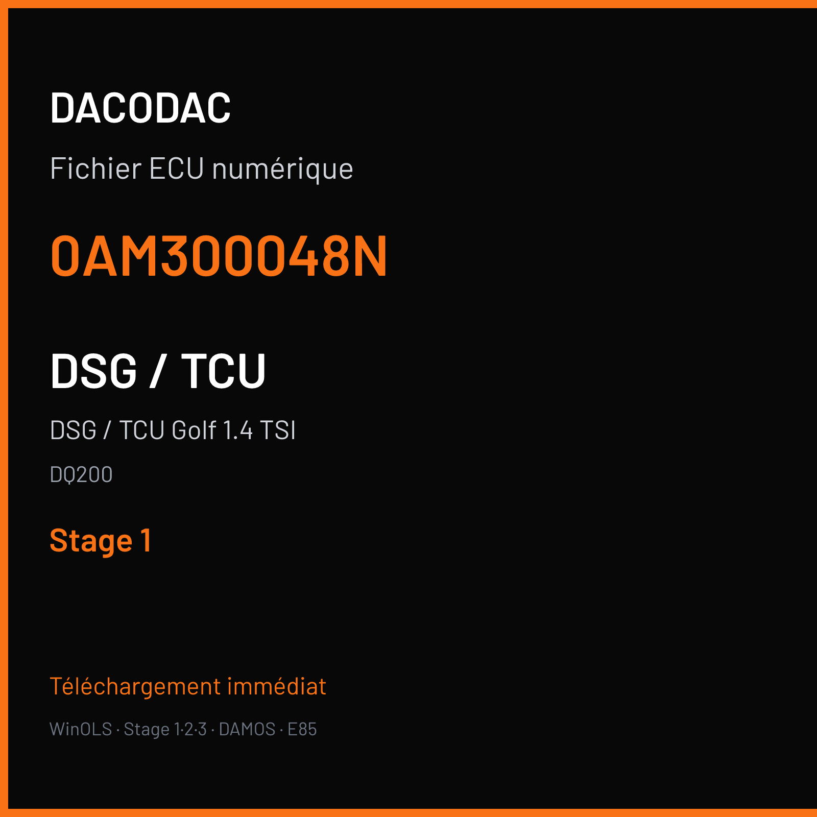 DSG / TCU Golf 1.4 TSI — DQ200 — 0AM300048N — Stage 1