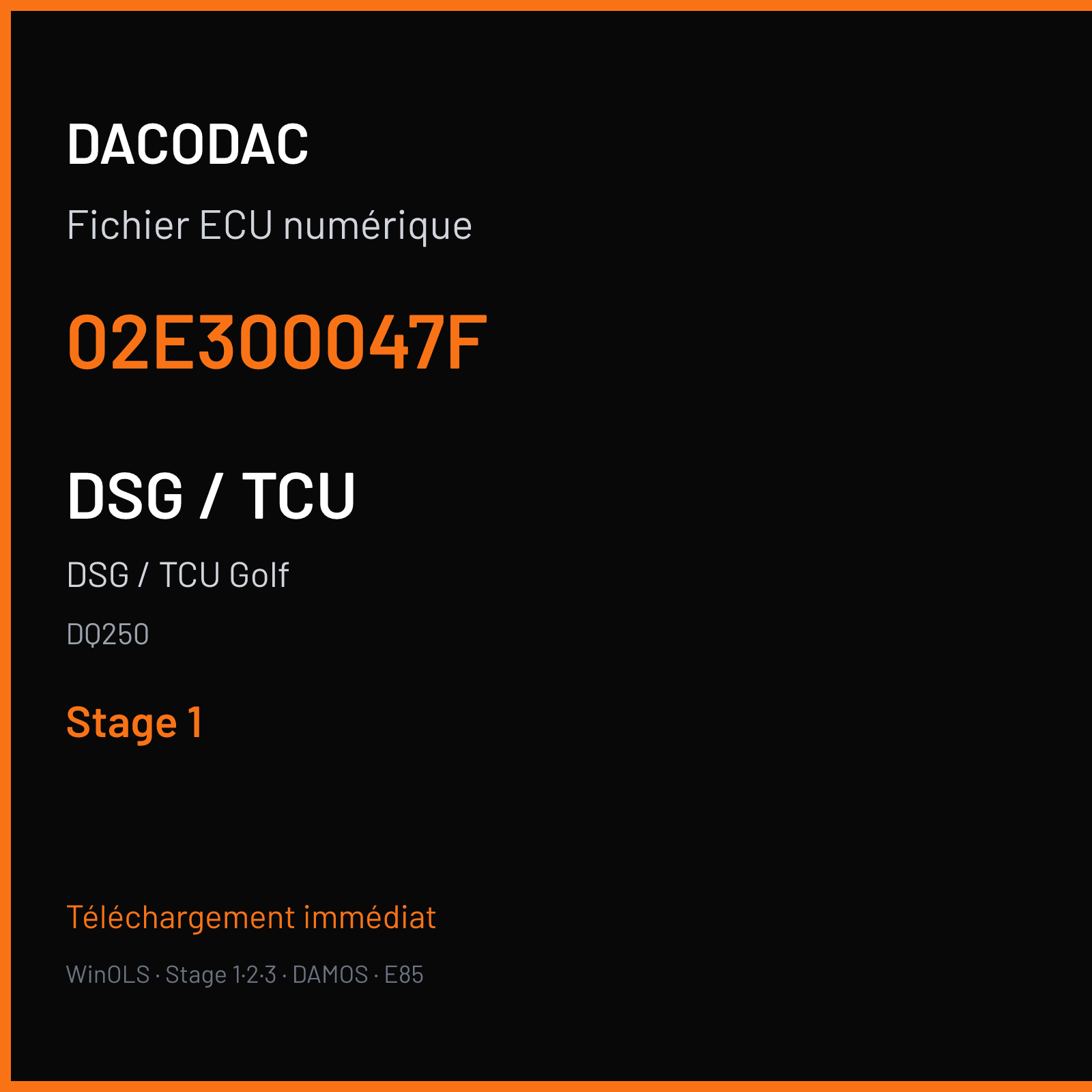 DSG / TCU Golf — DQ250 — 02E300047F — Stage 1
