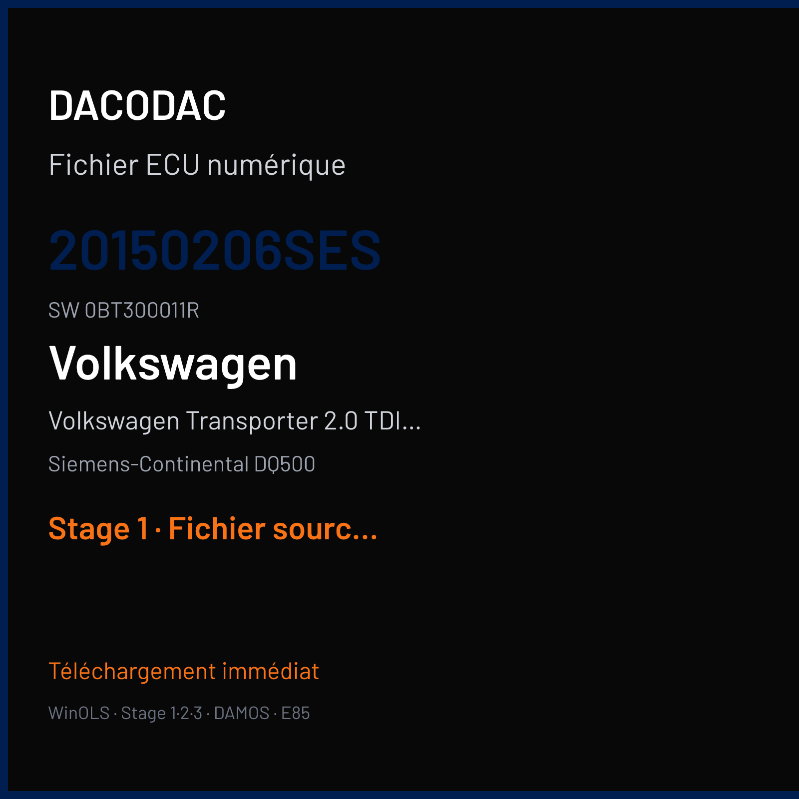 Volkswagen Transporter 2.0 TDI CR 180 ch (2016) — Siemens-Continental DQ500 — 20150206SES · 0BT300011R · 2402 0BT300011R ST3A0P4000000 — Stage 1