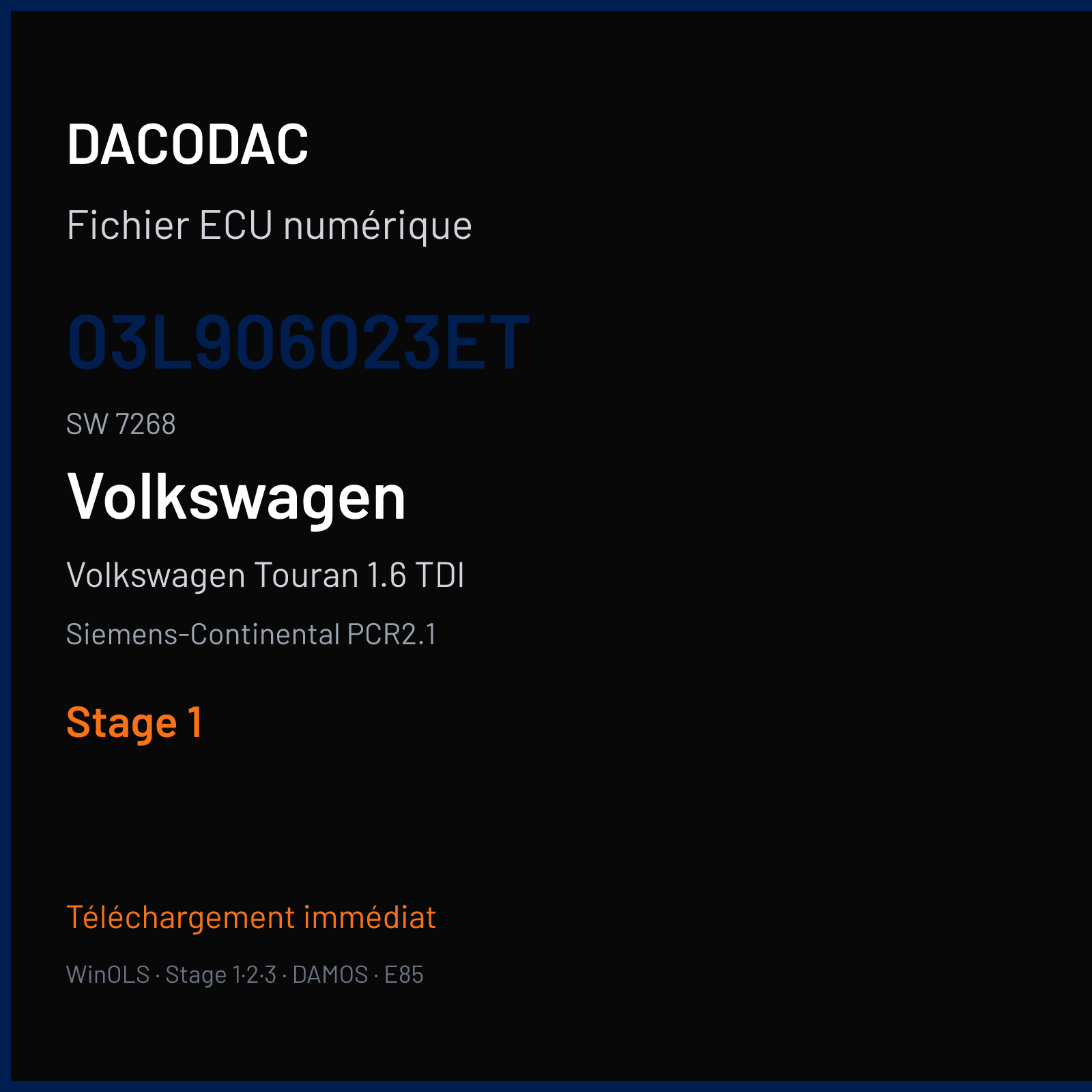 Volkswagen Touran 1.6 TDI 105 ch (2011) — Siemens-Continental PCR2.1 — 03L906023ET · 7268 · 03L906023ET SM2F0K3000000 — Stage 1