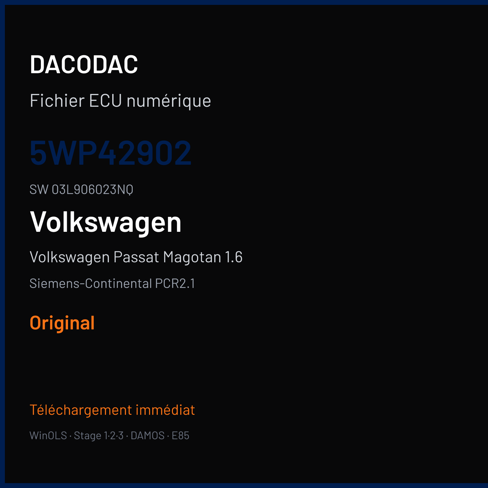 Volkswagen Passat Magotan 1.6 105 ch — Siemens-Continental PCR2.1 — 5WP42902 · 03L906023NQ · SM2G0M0000000 — Original
