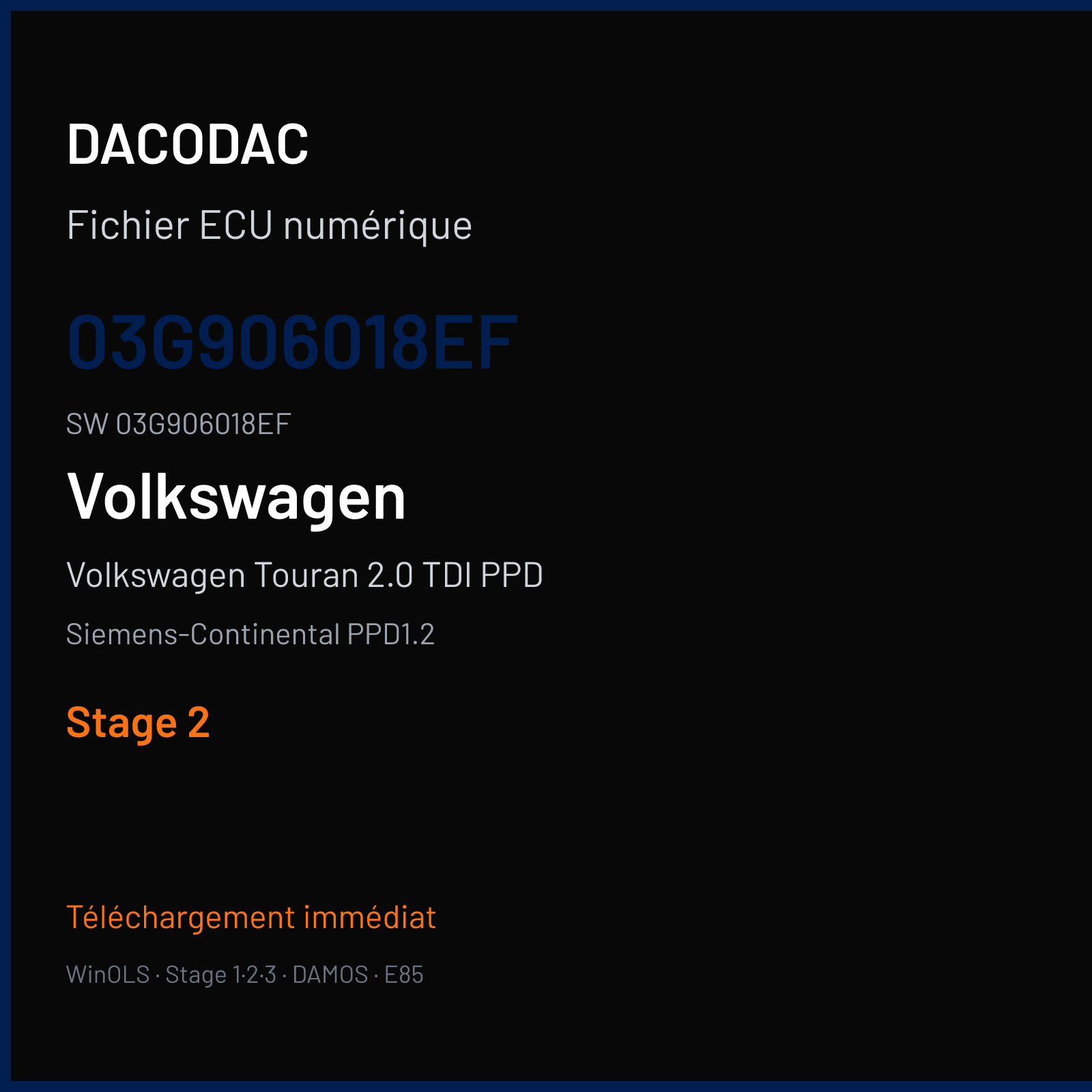 Volkswagen Touran 2.0 TDI PPD 170 ch (2009) — Siemens-Continental PPD1.2 — 03G906018EF · 03G906018EF · SN1L70 — Stage 2