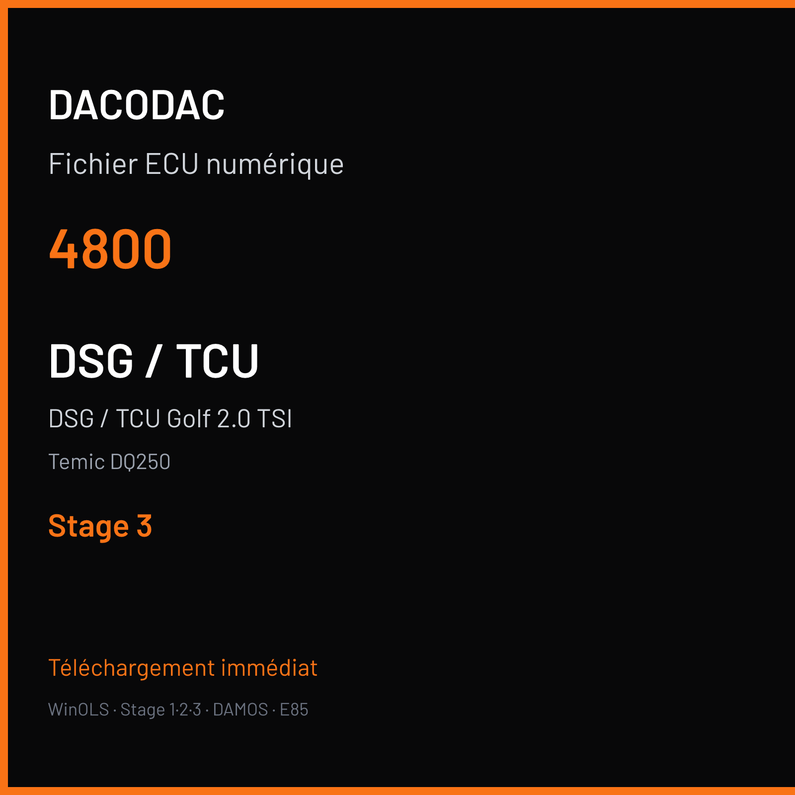 DSG / TCU Golf 2.0 TSI (2010) — Temic DQ250 — 4800 — Stage 3
