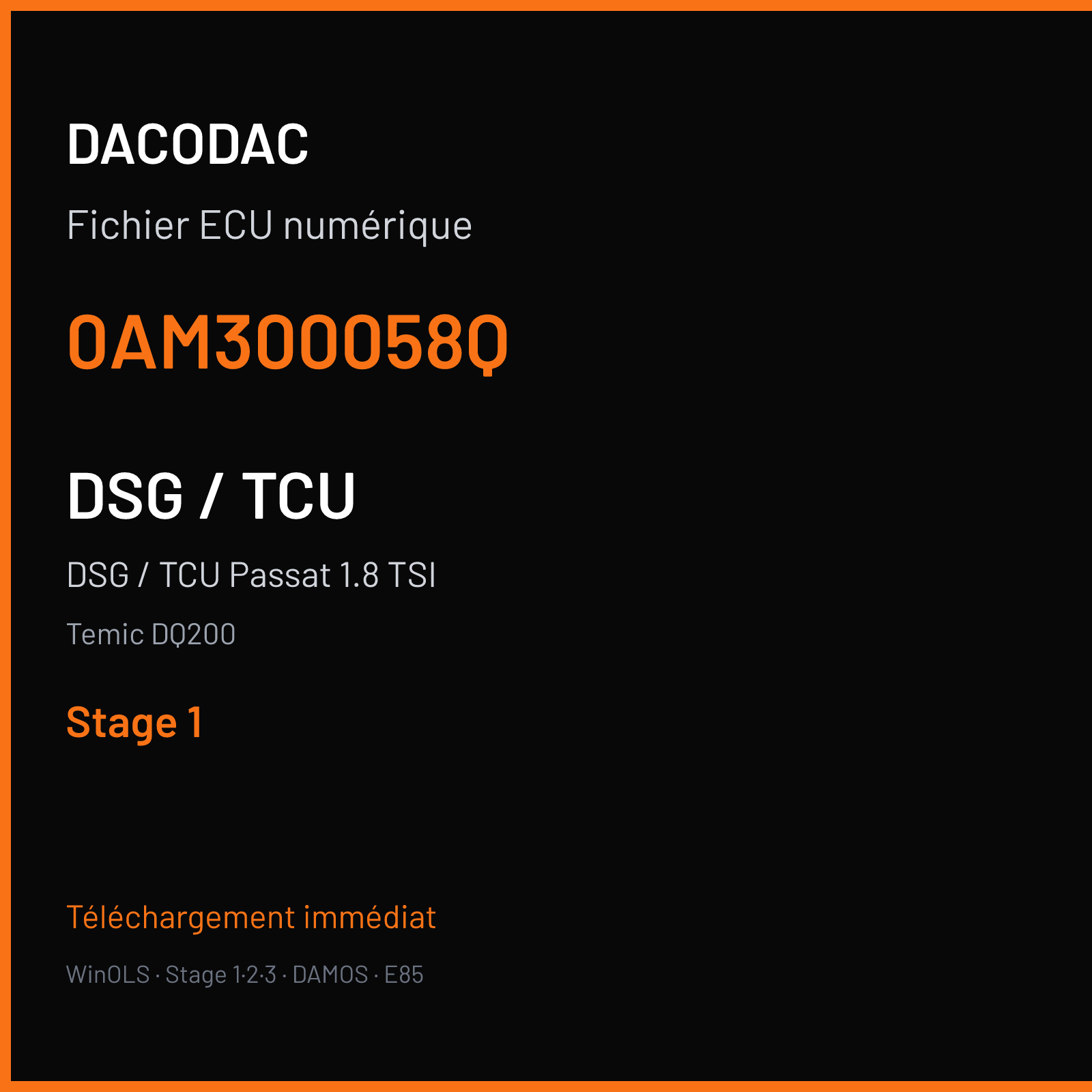 DSG / TCU Passat 1.8 TSI (2011) — Temic DQ200 — 0AM300058Q — Stage 1
