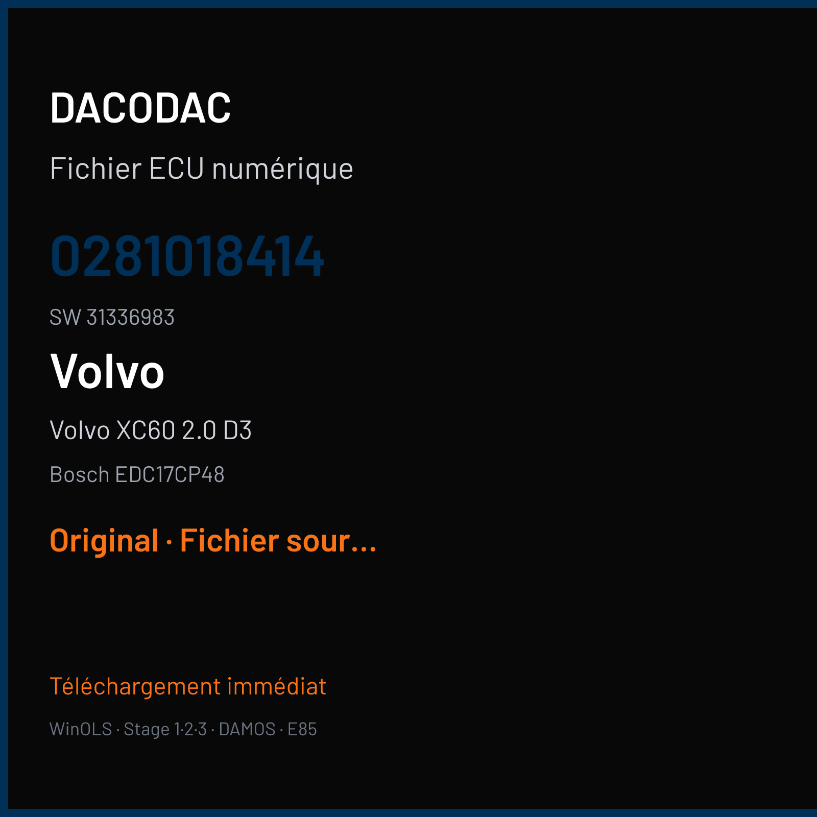Volvo XC60 2.0 D3 163 ch (2013) — Bosch EDC17CP48 — 0281018414 · 31336983 · 526225 — Original