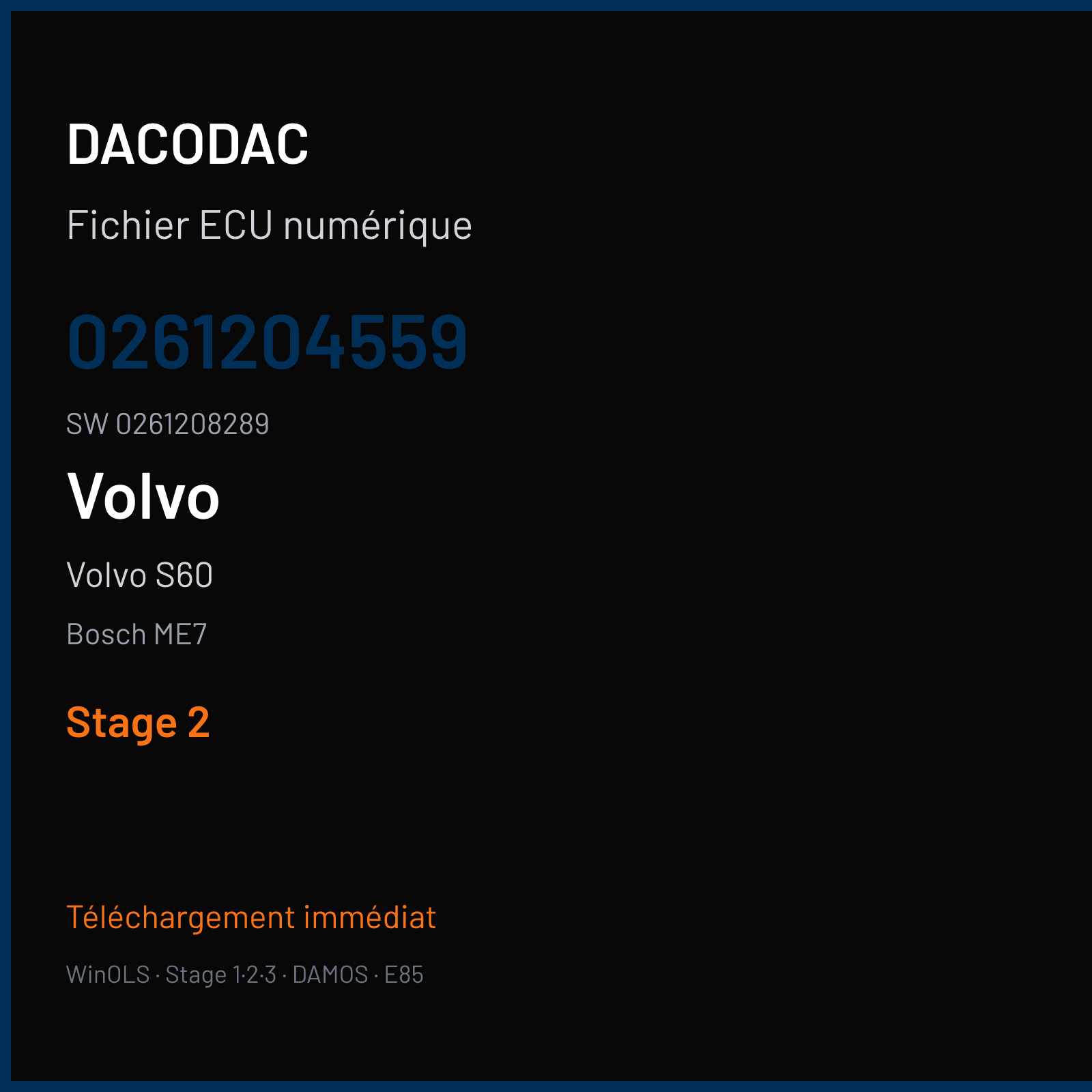 Volvo S60 300 ch (2006) — Bosch ME7 — 0261204559 · 0261208289 · 359462 — Stage 2
