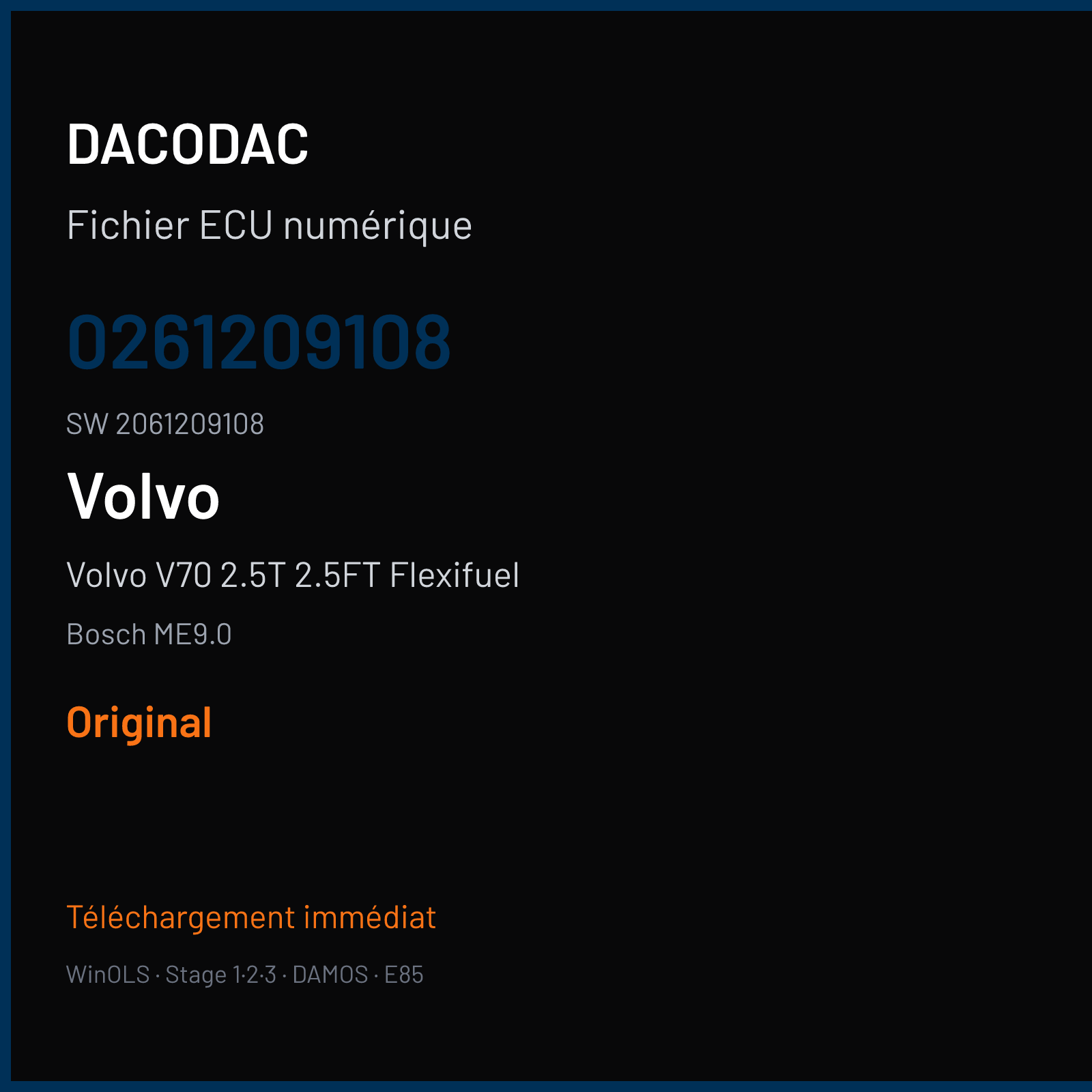 Volvo V70 2.5T 2.5FT Flexifuel 200 ch (2008) — Bosch ME9.0 — 0261209108 · 2061209108 · S27438 — Original