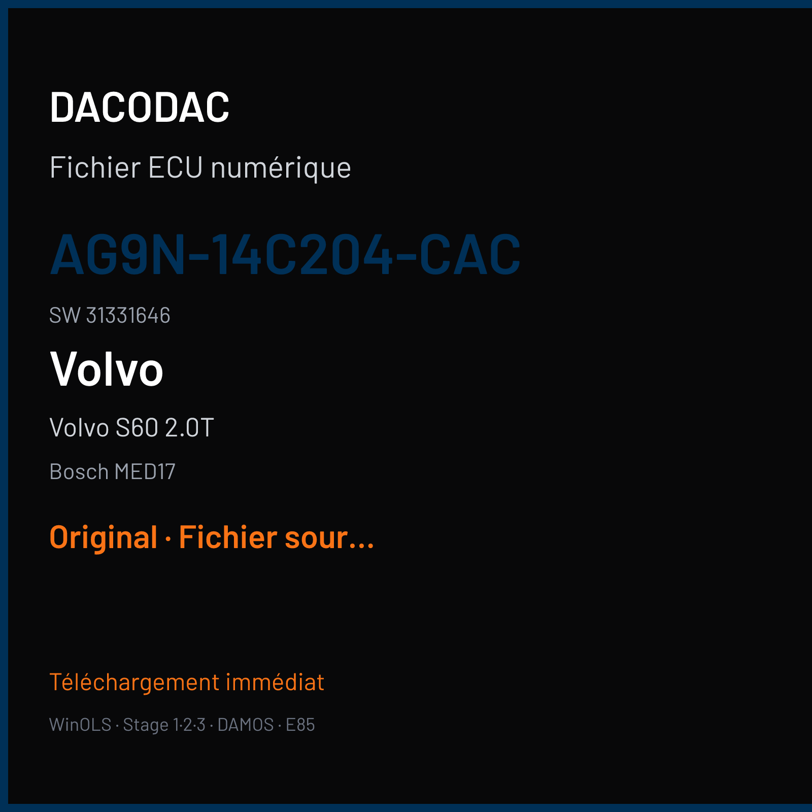 Volvo S60 2.0T 203 ch (2011) — Bosch MED17 — AG9N-14C204-CAC · 31331646 · 512316 — Original