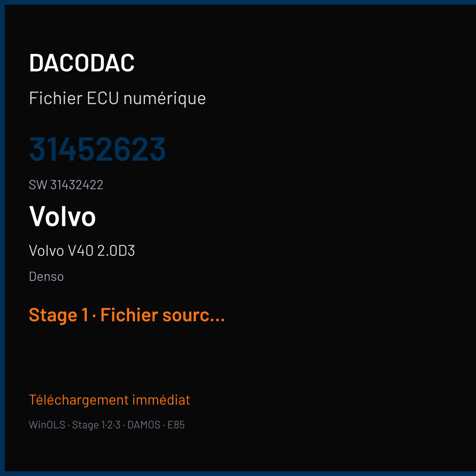 Volvo V40 2.0D3 150 ch (2017) — Denso — 31452623 · 31432422 · 32312283AA VEA — Stage 1