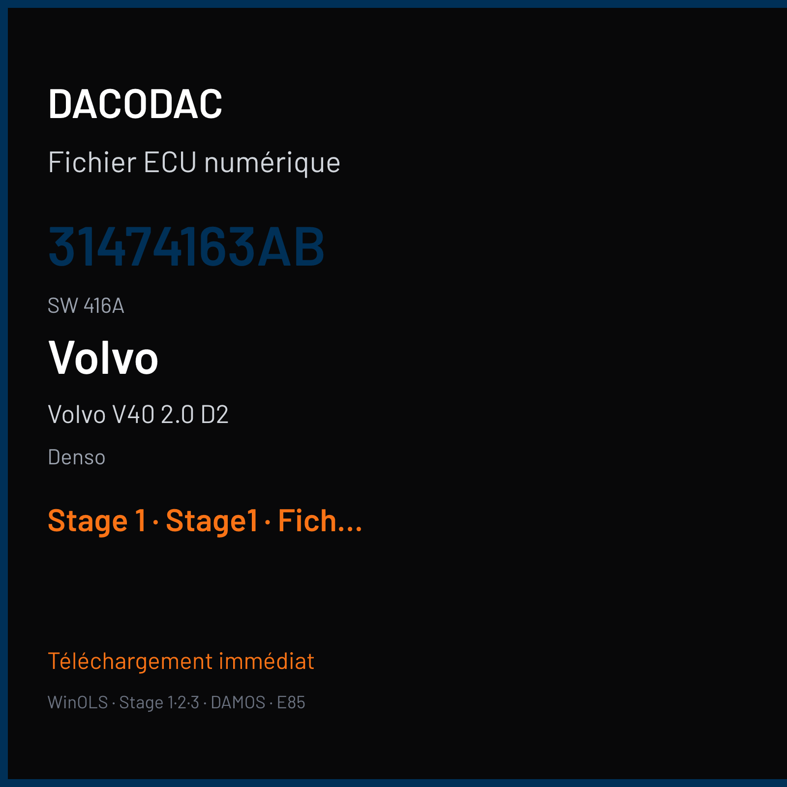 Volvo V40 2.0 D2 120 ch (2016) — Denso — 31474163AB · 416A · 15F100 30delivUpd8 EP 31432422 AA — Stage 1