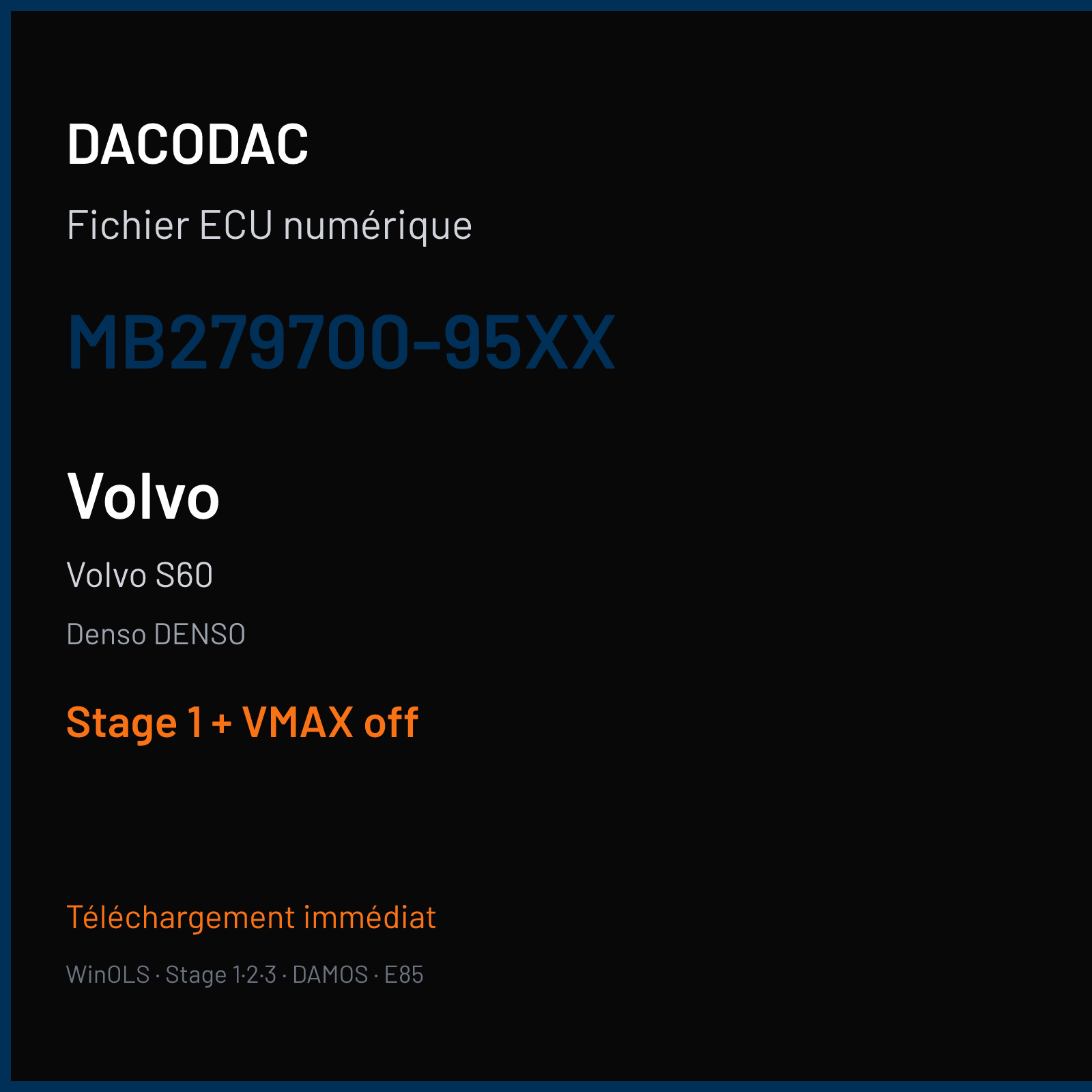 Volvo S60 (2016) — Denso DENSO — MB279700-95XX — Stage 1 + VMAX off