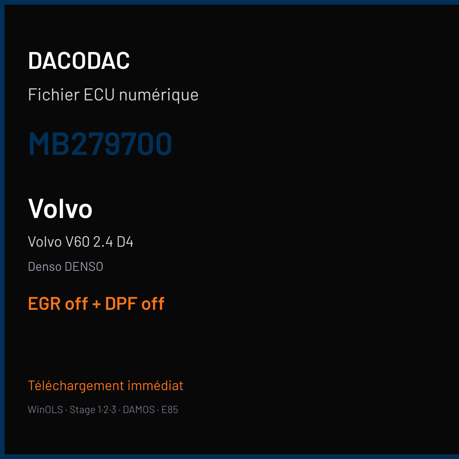 Volvo V60 2.4 D4 (2015) — Denso DENSO — MB279700 — EGR off + DPF off