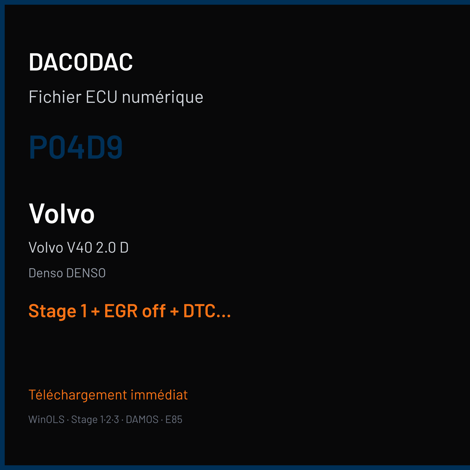 Volvo V40 2.0 D (2014) — Denso DENSO — P04D9 — Stage 1 + EGR off + DTC off