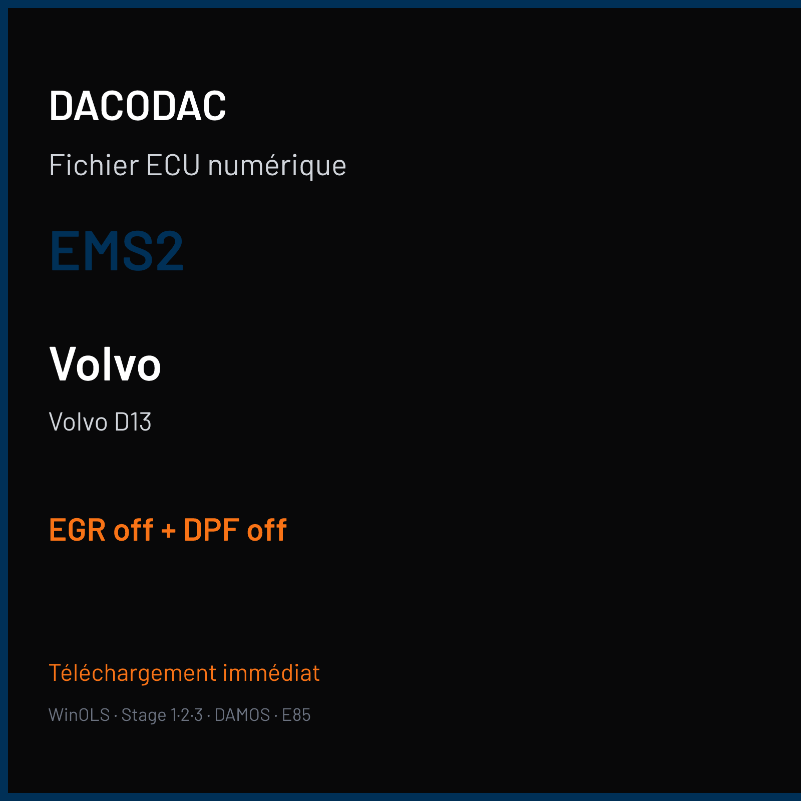 Volvo D13 (2018) — EMS2 — EGR off + DPF off