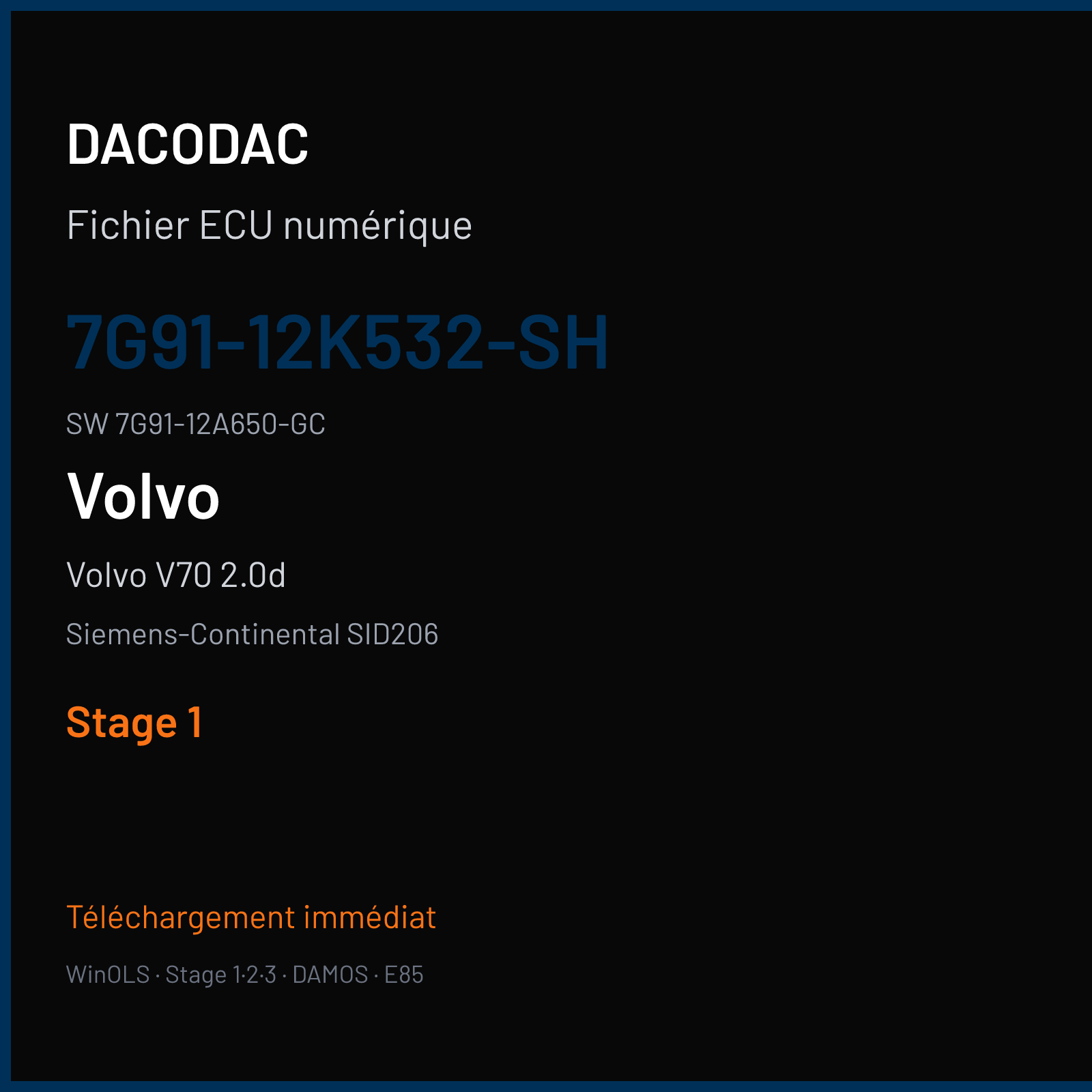 Volvo V70 2.0d 136 ch (2008) — Siemens-Continental SID206 — 7G91-12K532-SH · 7G91-12A650-GC · FRBE083000000 — Stage 1