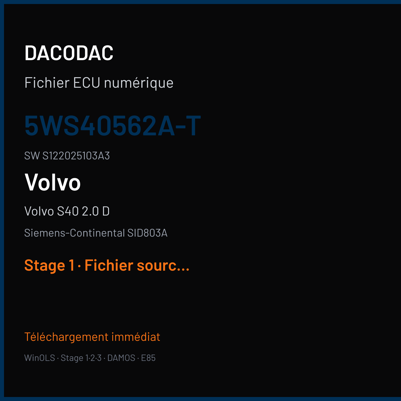 Volvo S40 2.0 D 136 ch — Siemens-Continental SID803A — 5WS40562A-T · S122025103A3 · S122025103Z9 VO4410 — Stage 1